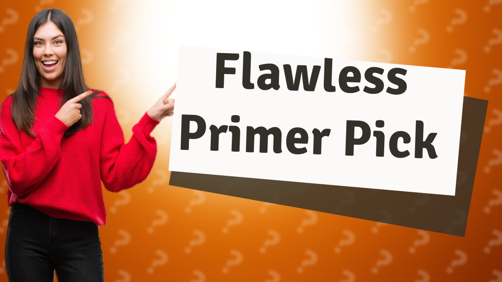 Flawless Primer Pick