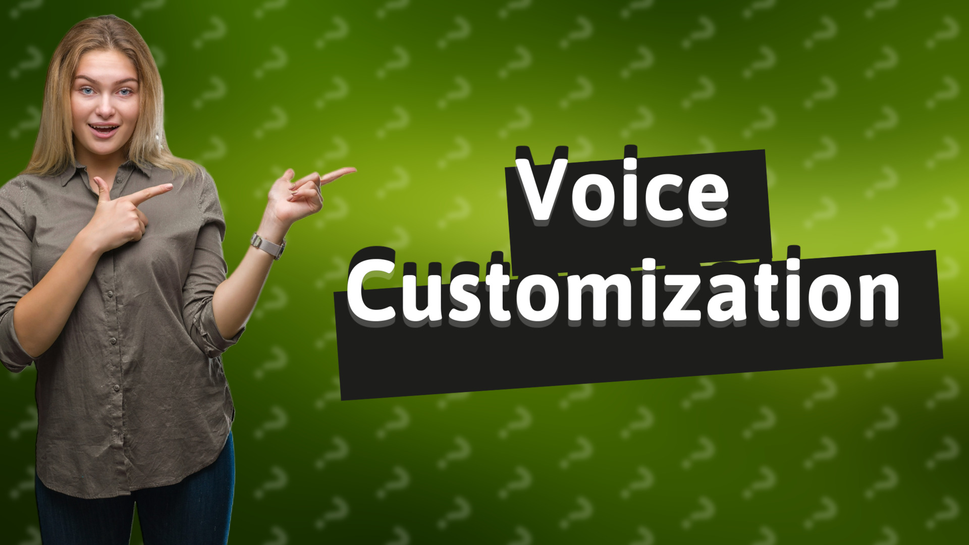 Voice Customization