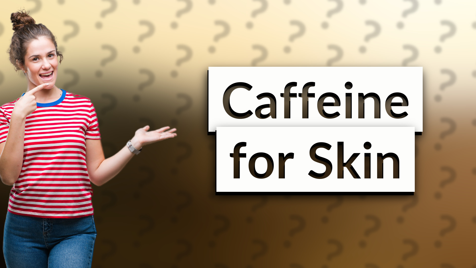 Caffeine for Skin
