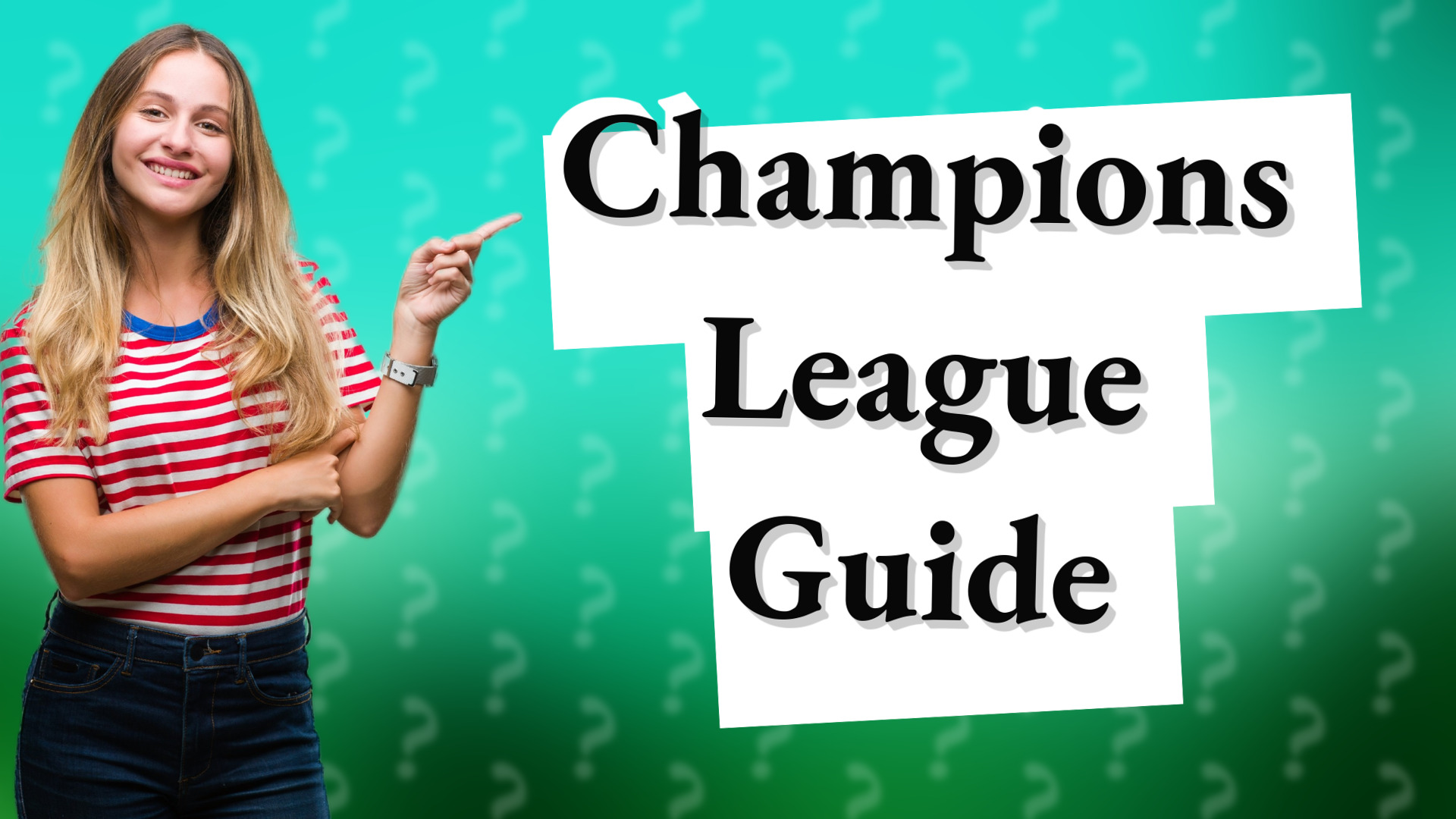 Champions League Guide