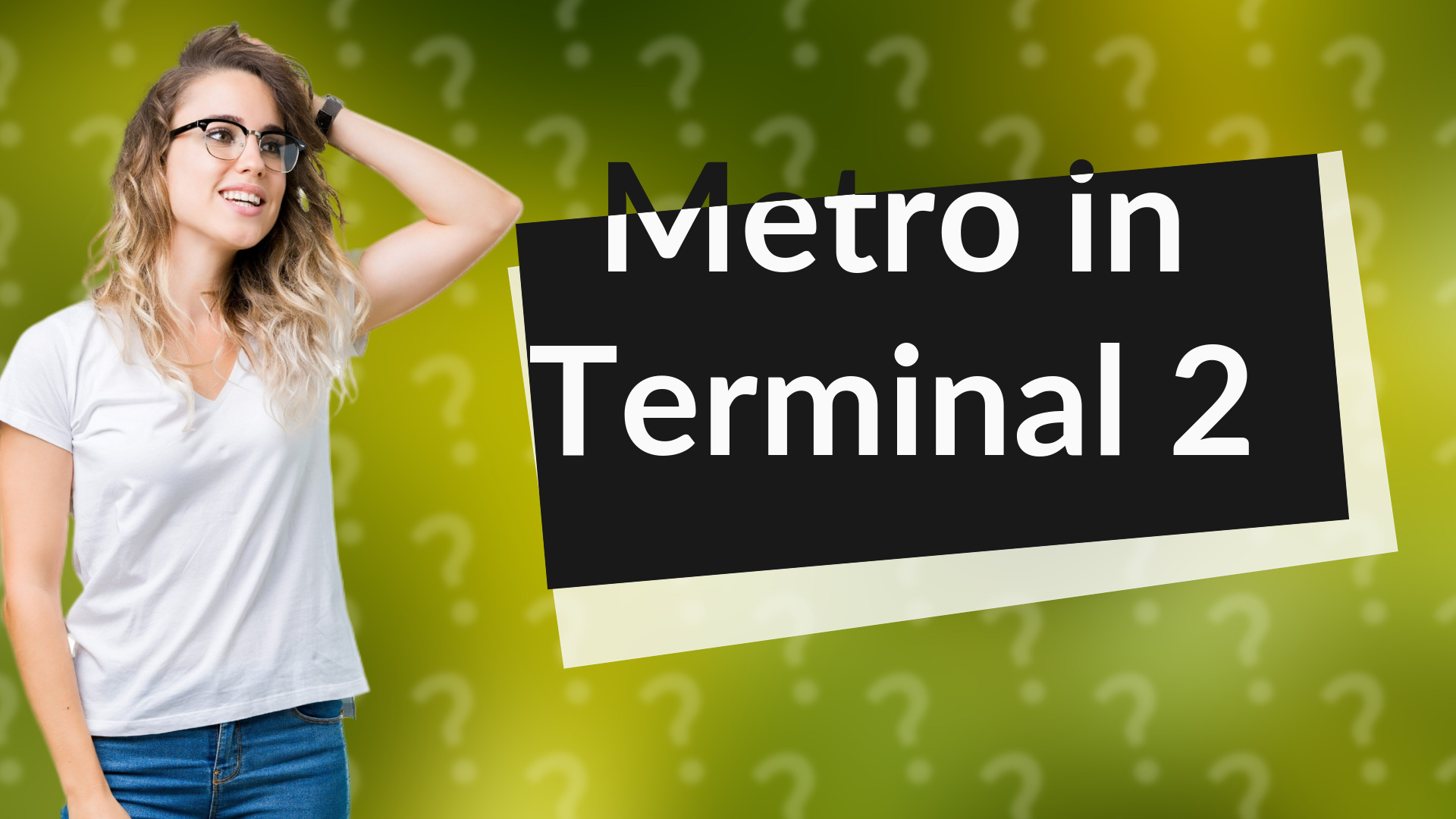 Metro in Terminal 2