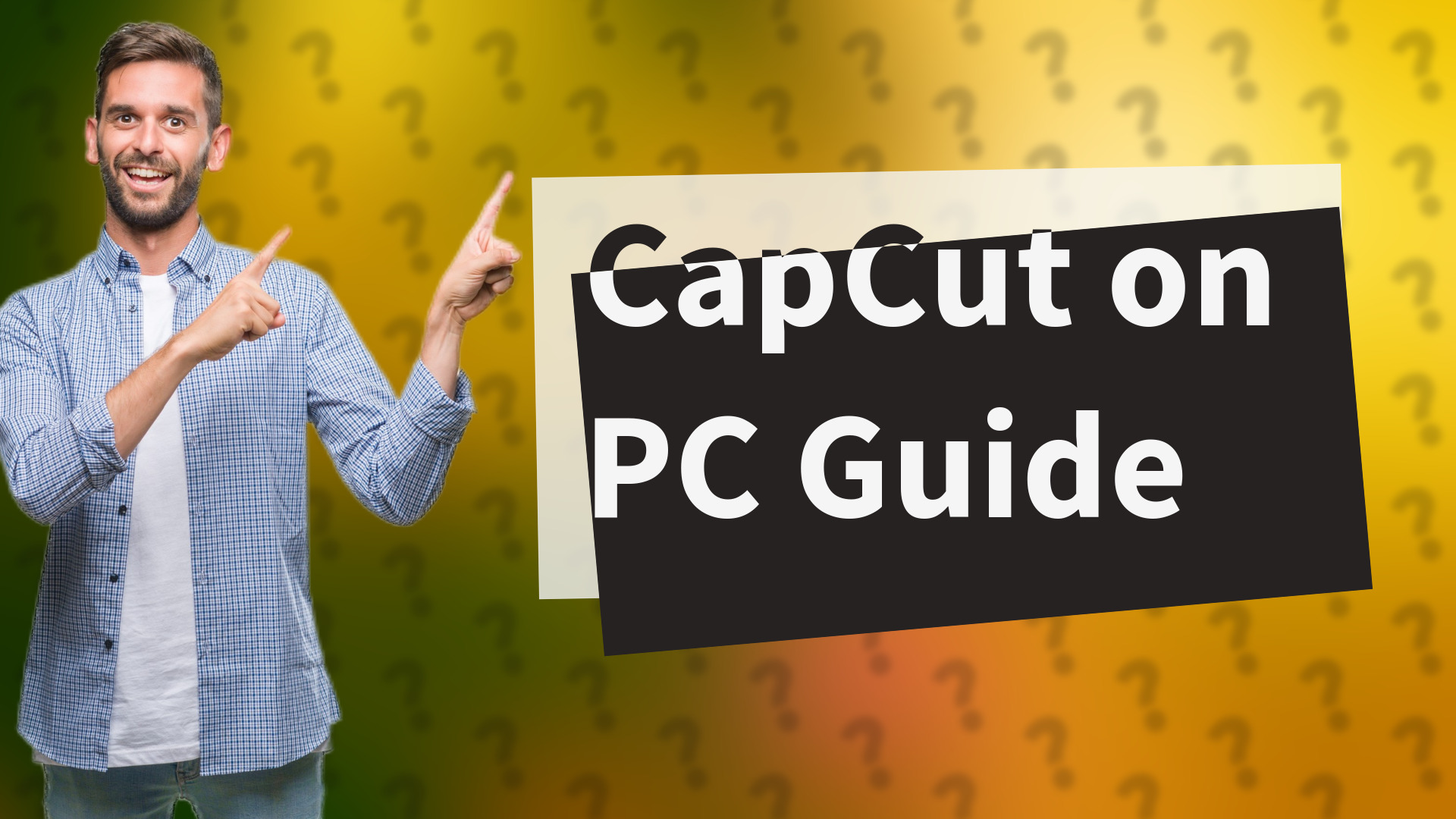 CapCut on PC Guide