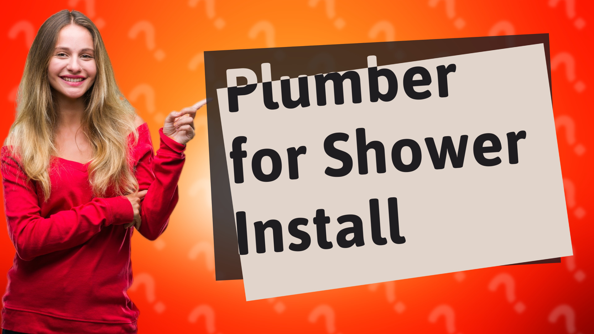 Plumber for Shower Install