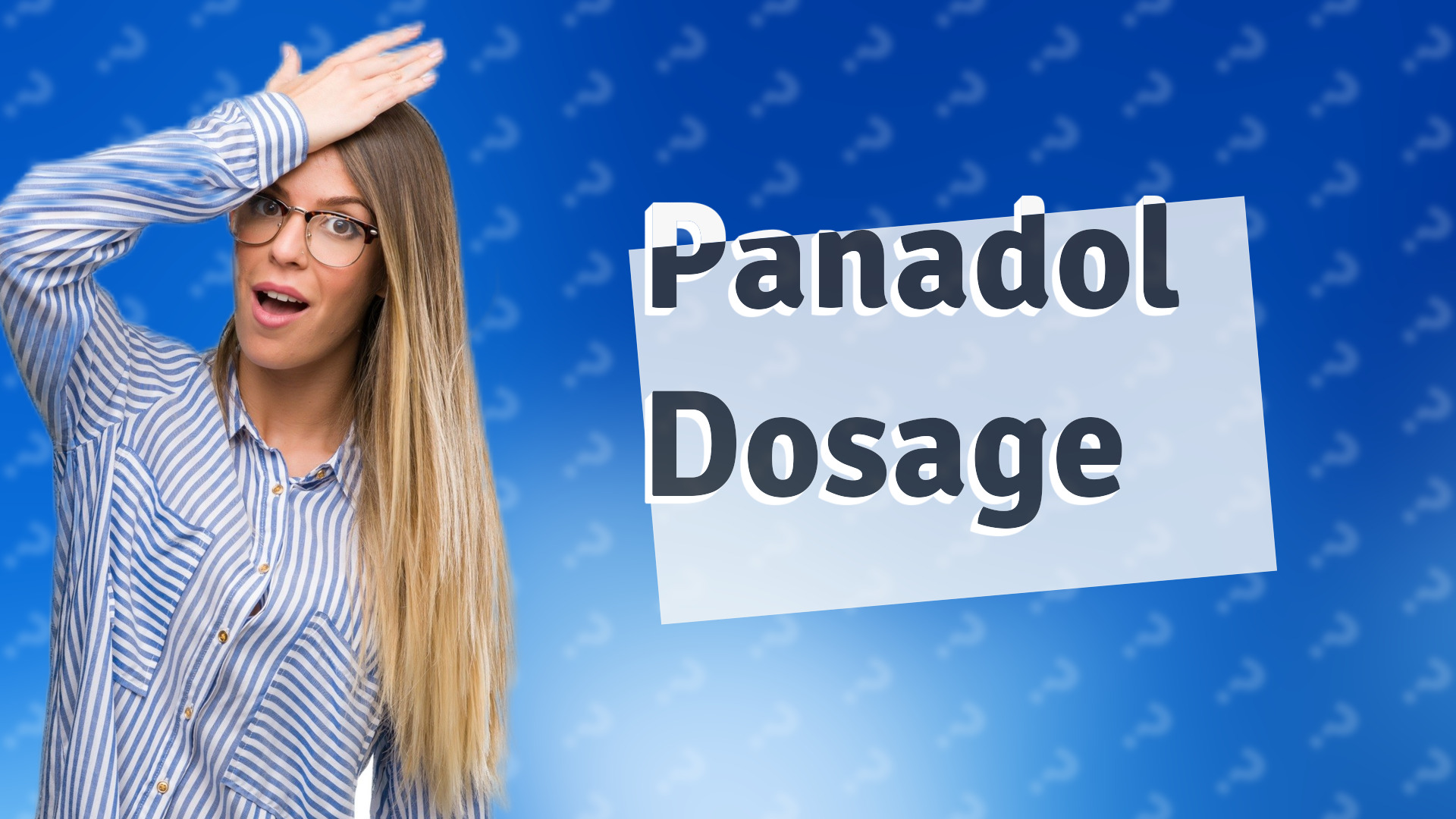 Panadol Dosage