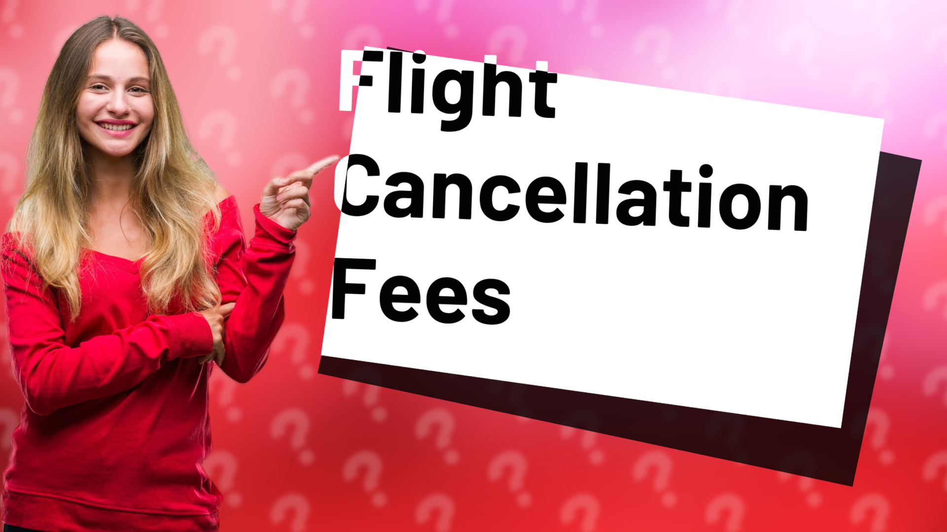 Flight Cancellation Fees