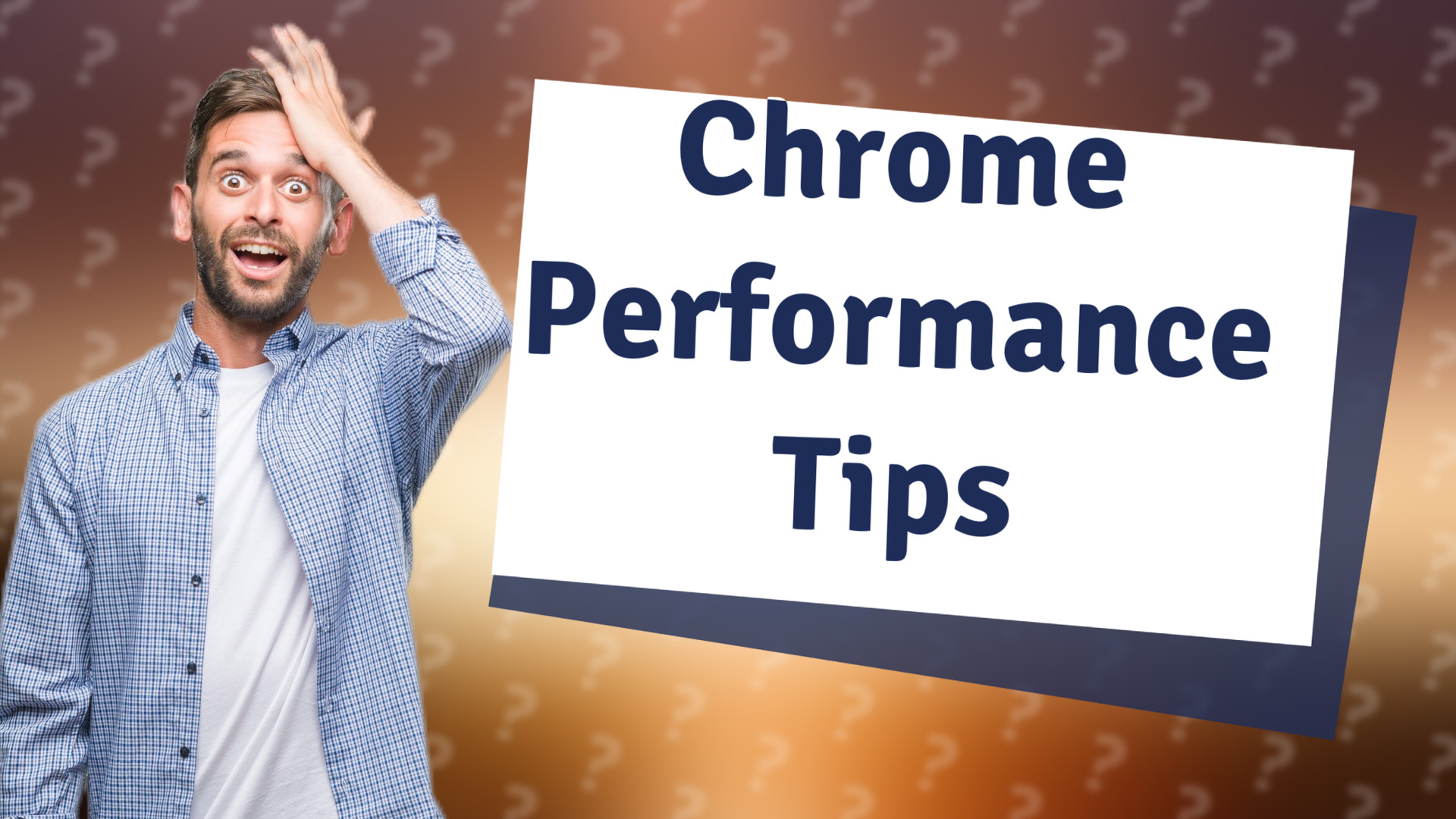 Chrome Performance Tips