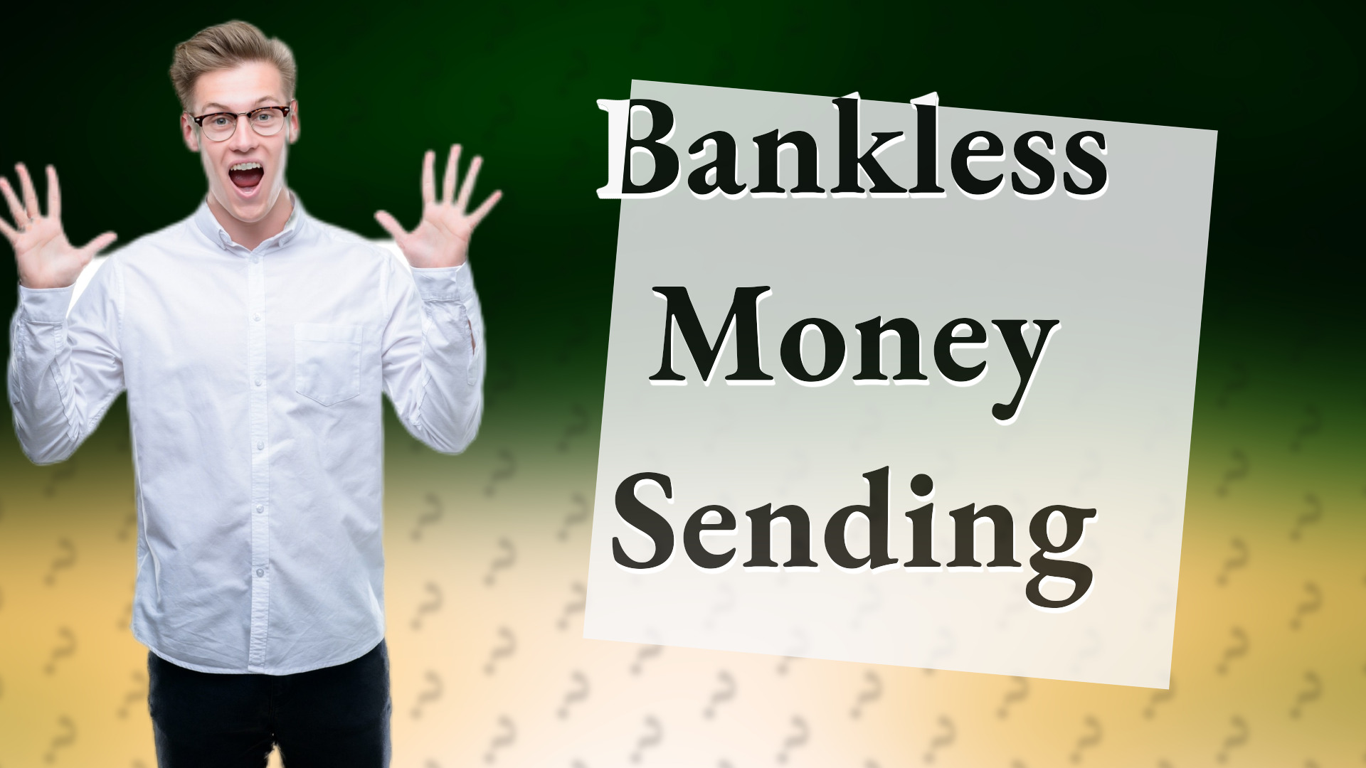 Bankless Money Sending