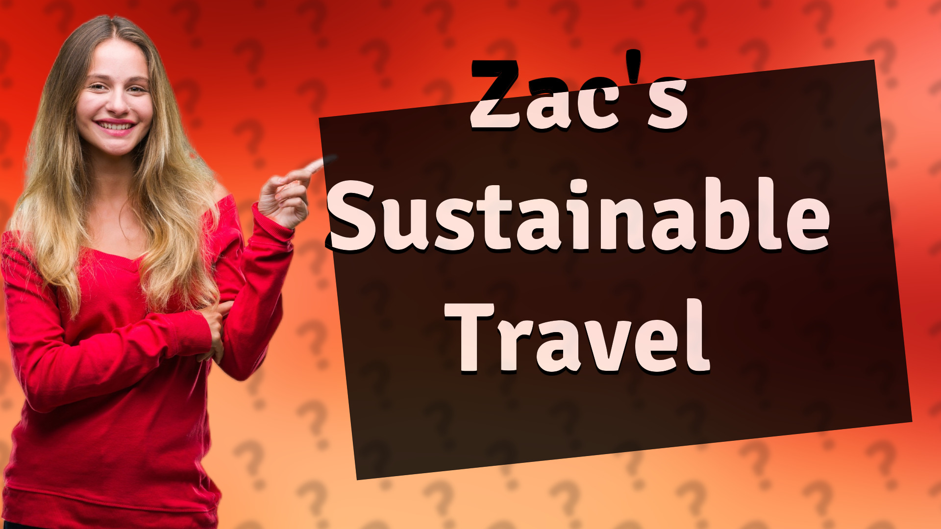 Zac's Sustainable Travel