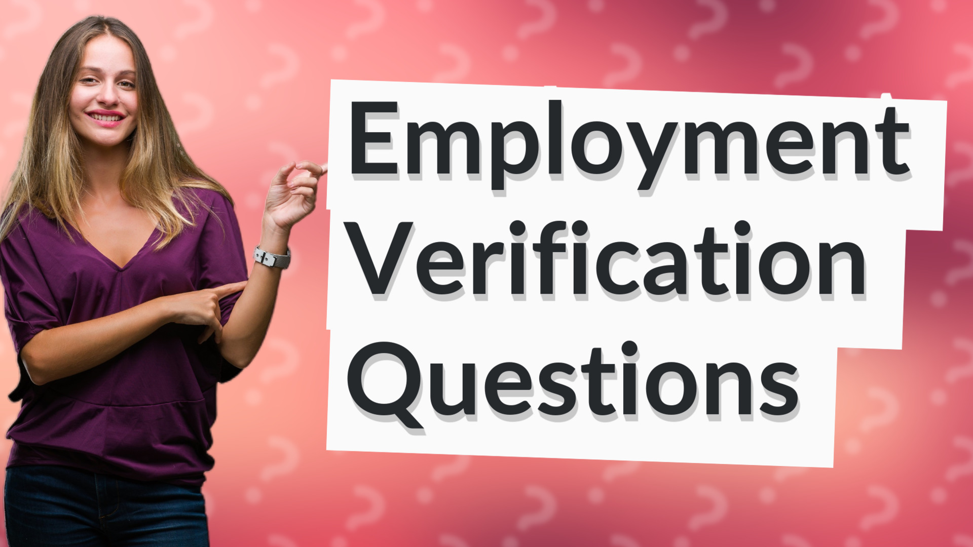 Employment Verification Questions