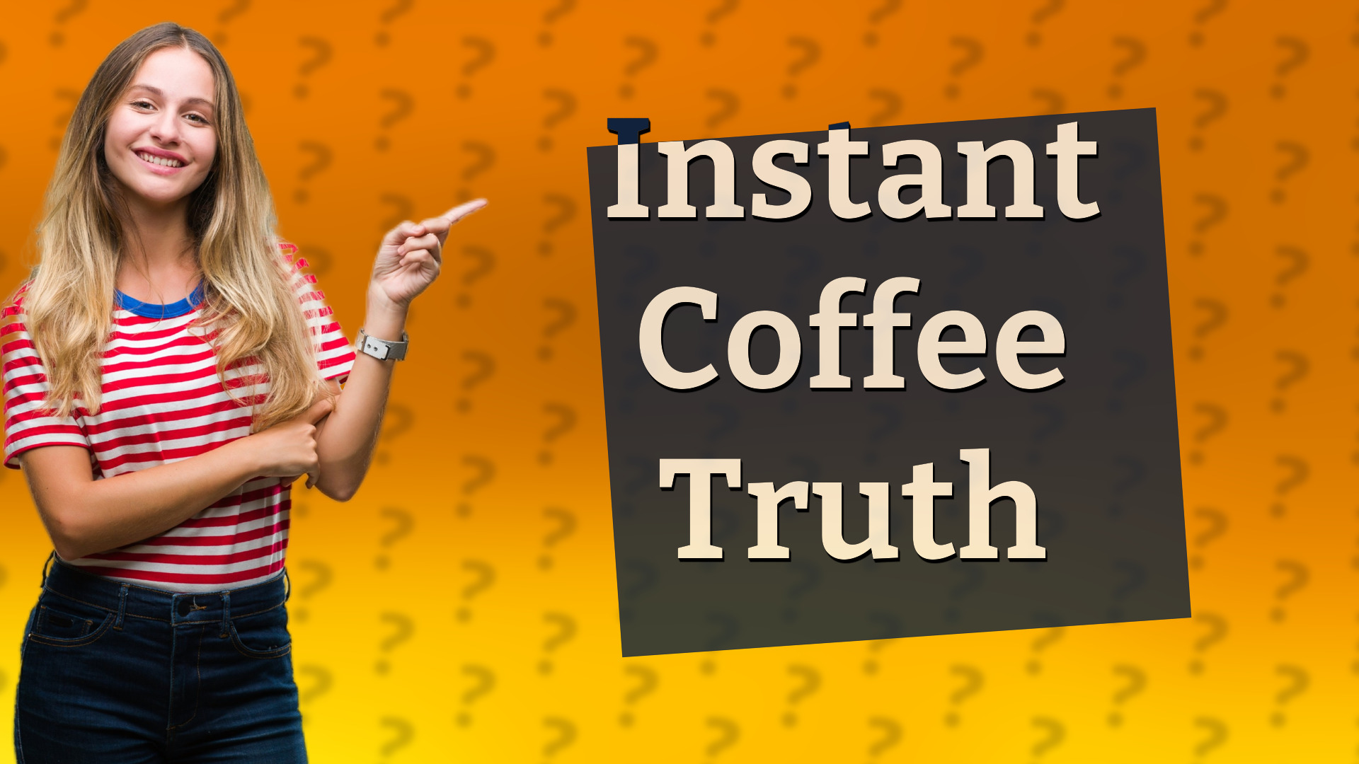 Instant Coffee Truth