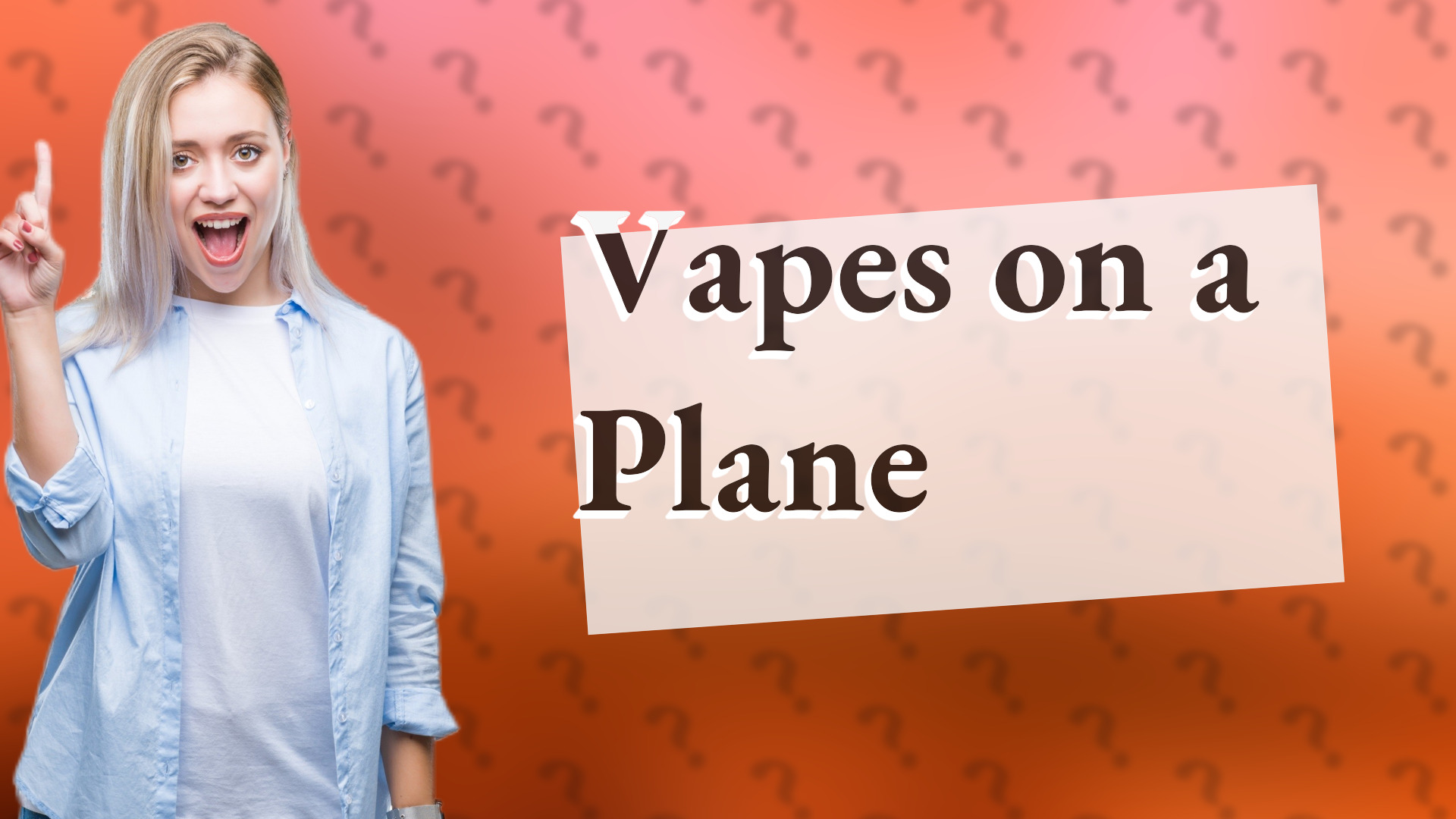 Vapes on a Plane