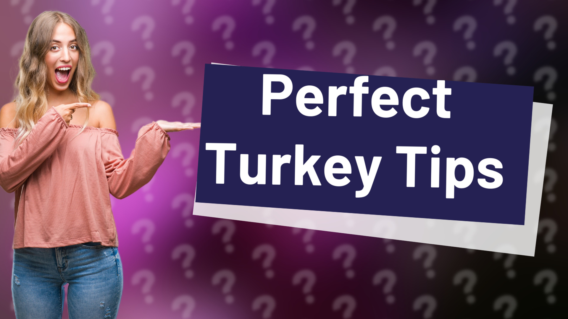 Perfect Turkey Tips