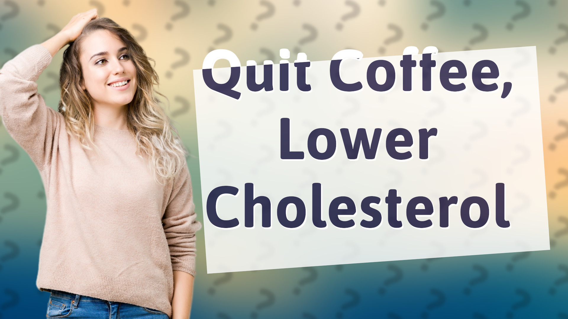 Quit Coffee, Lower Cholesterol