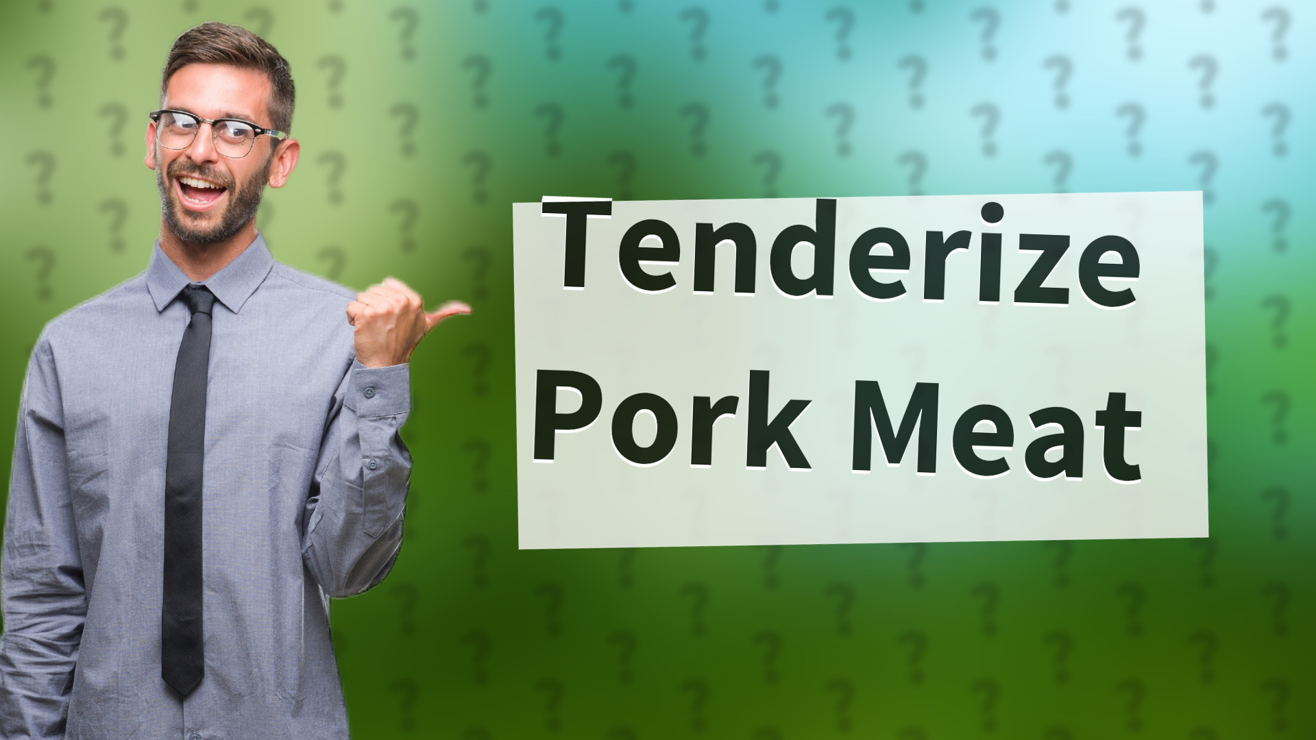 Tenderize Pork Meat