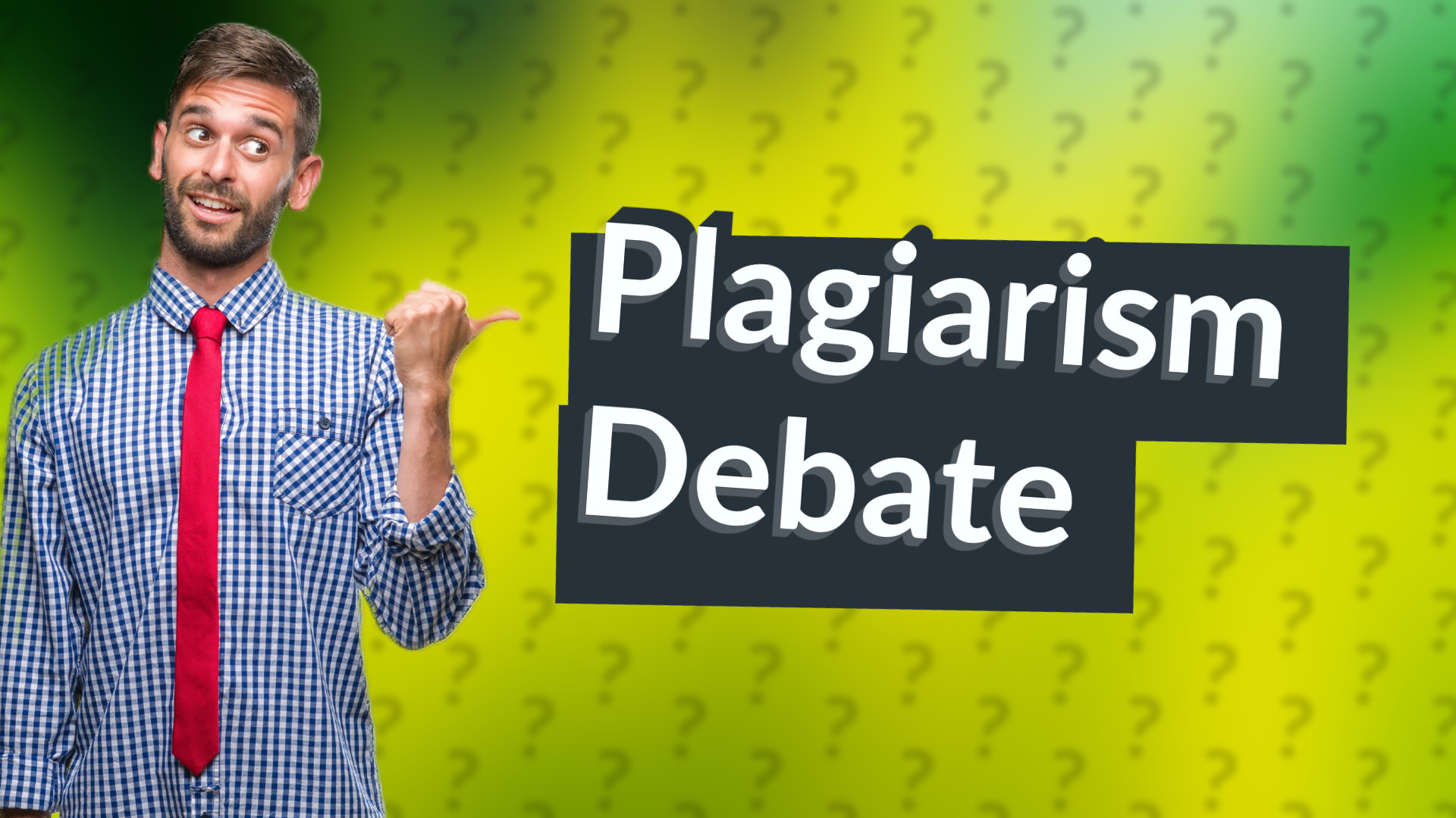 Plagiarism Debate