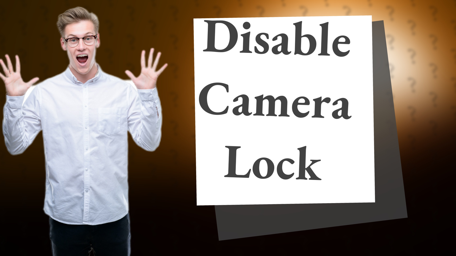 Disable Camera Lock