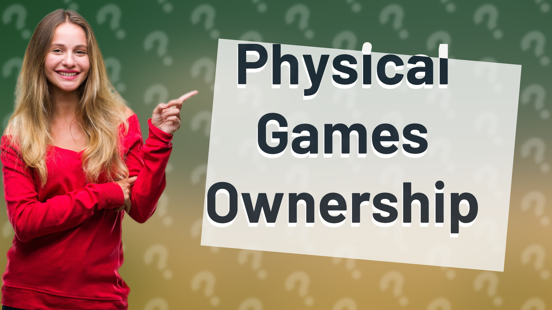 Physical Games Ownership