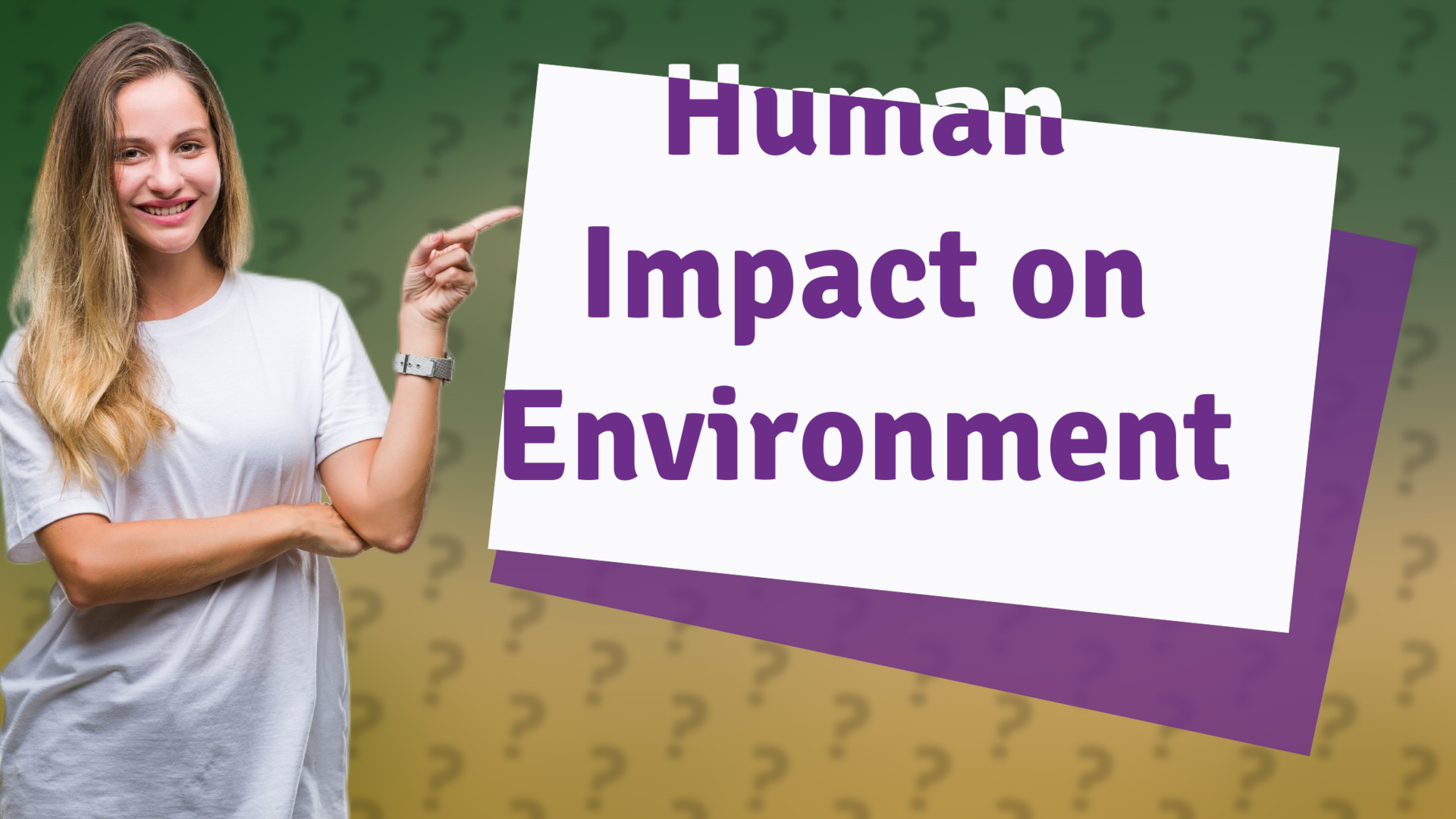 Human Impact on Environment
