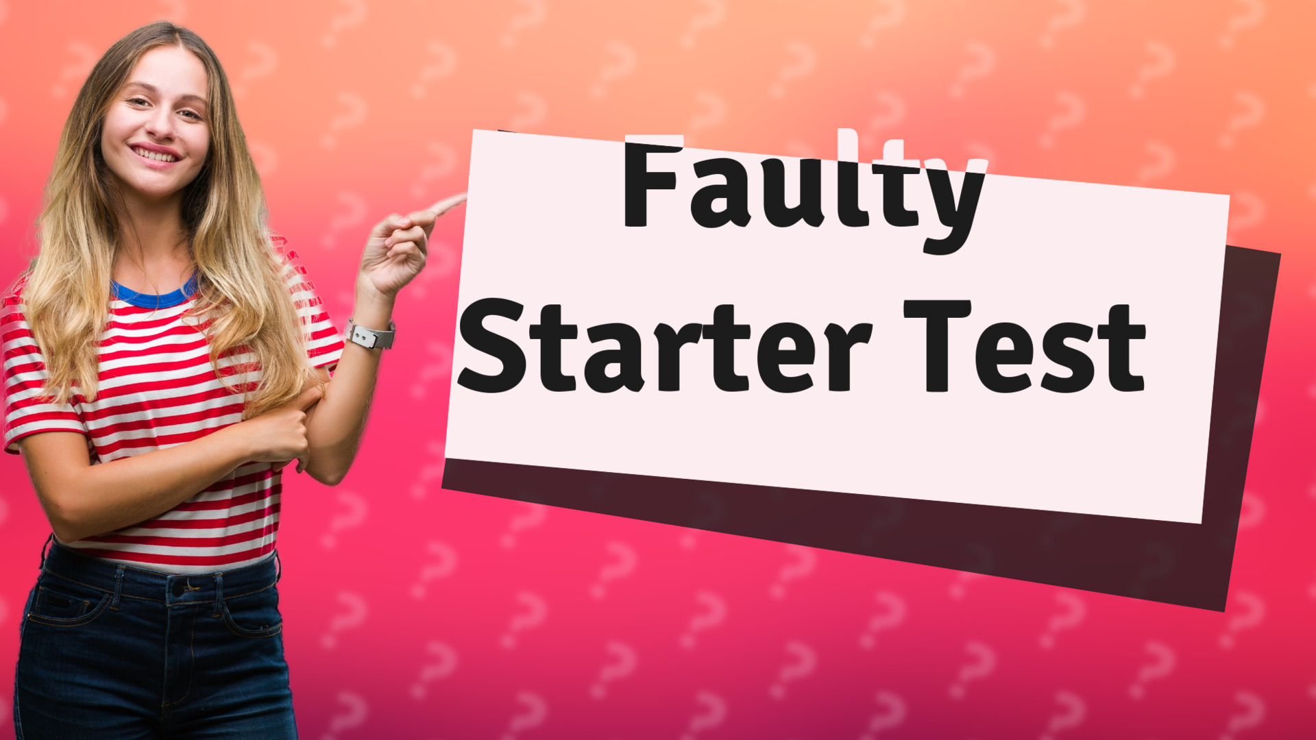 Faulty Starter Test