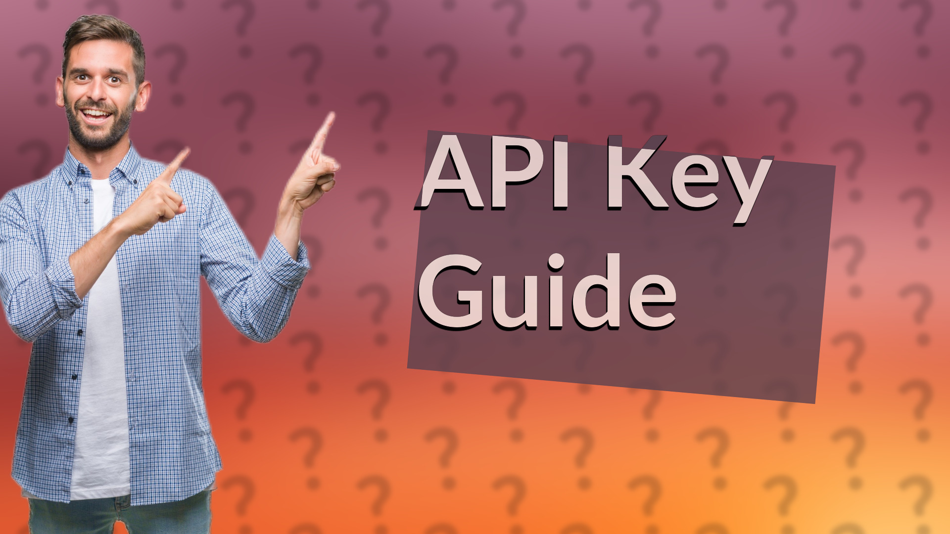 API Key Guide