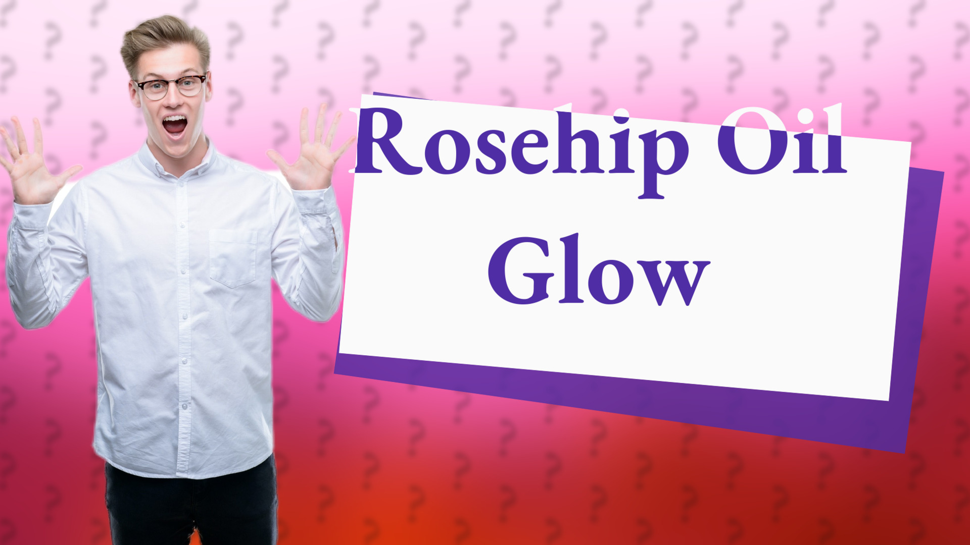 Rosehip Oil Glow