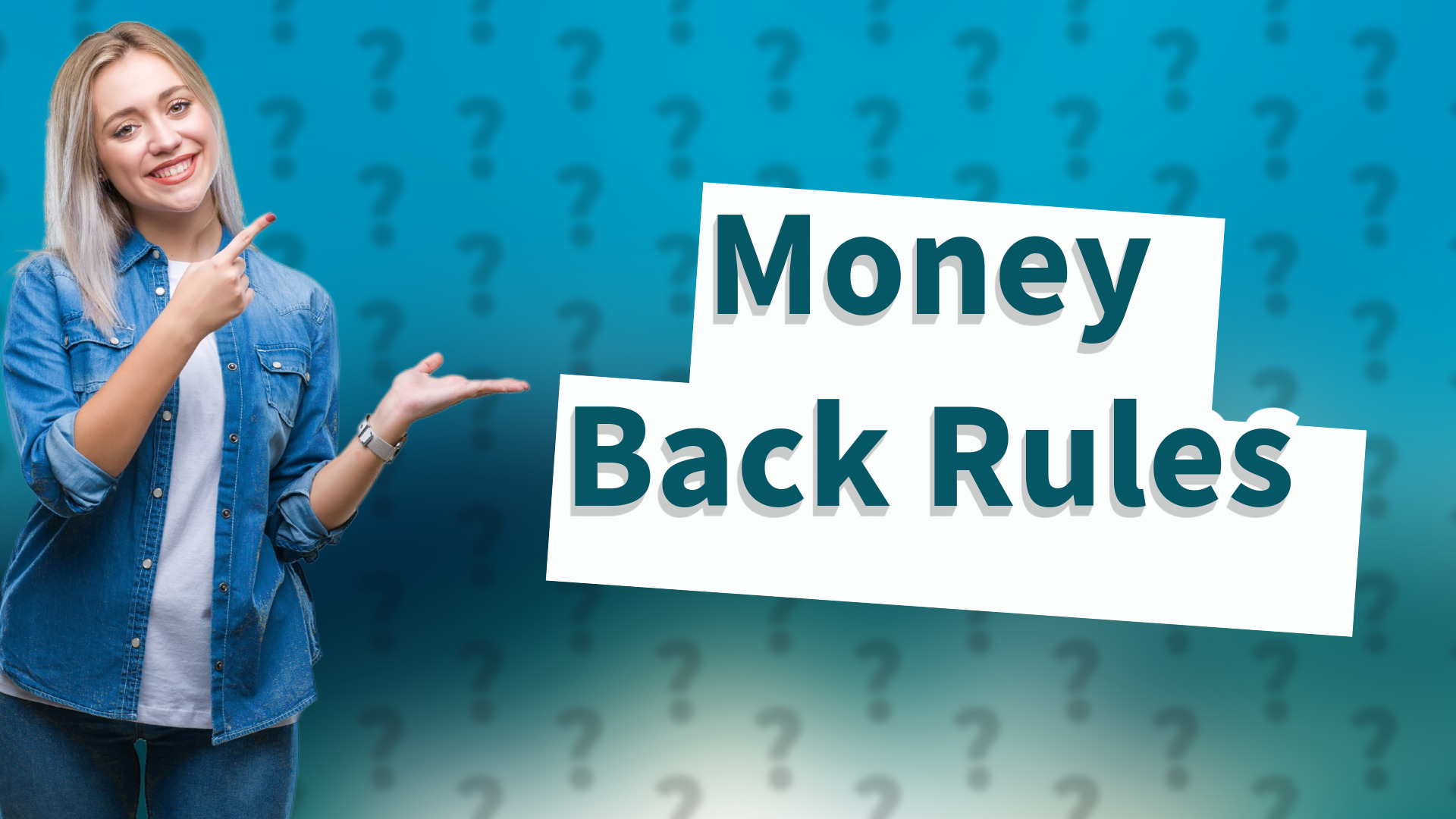 Money Back Rules