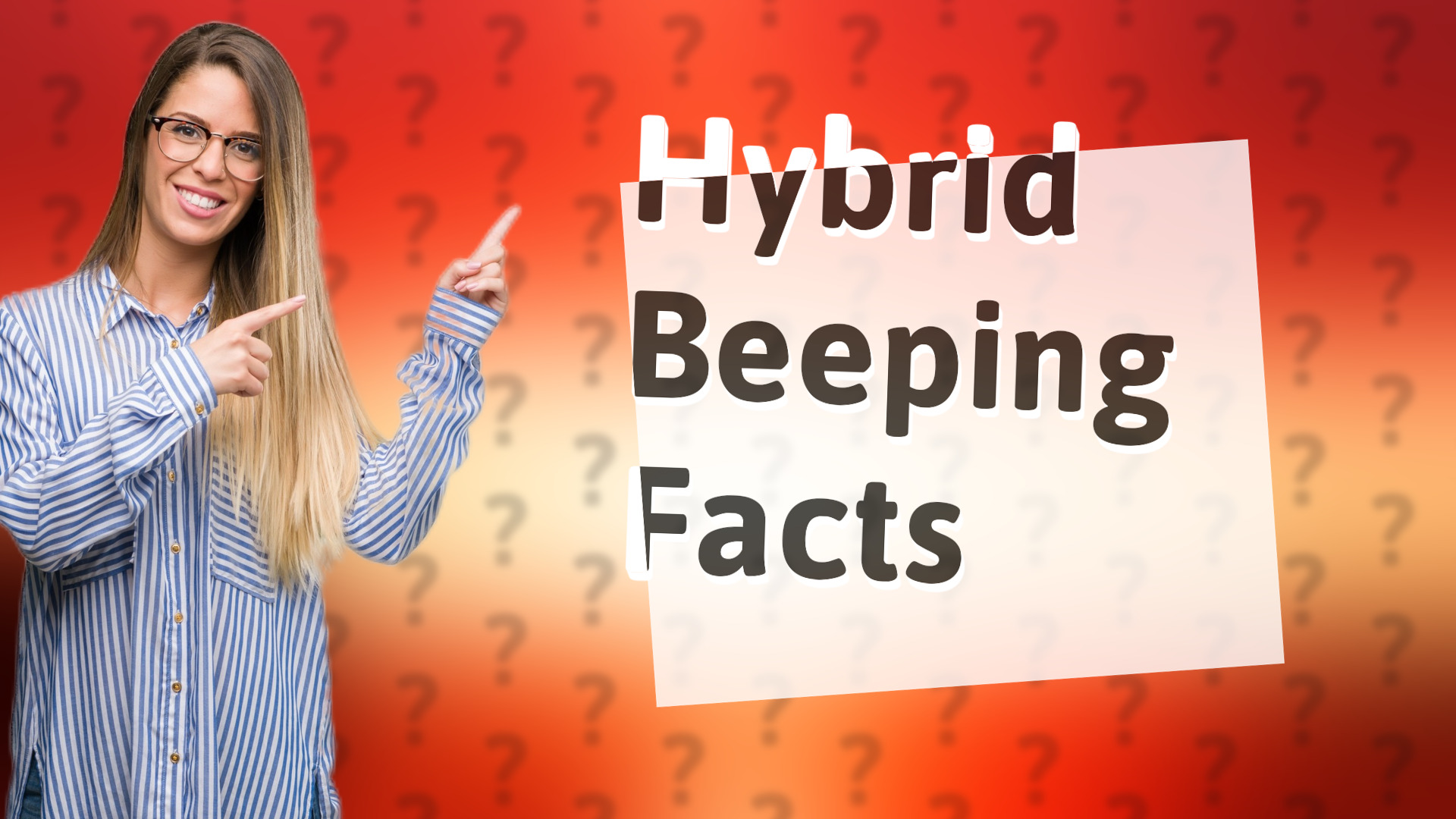 Hybrid Beeping Facts