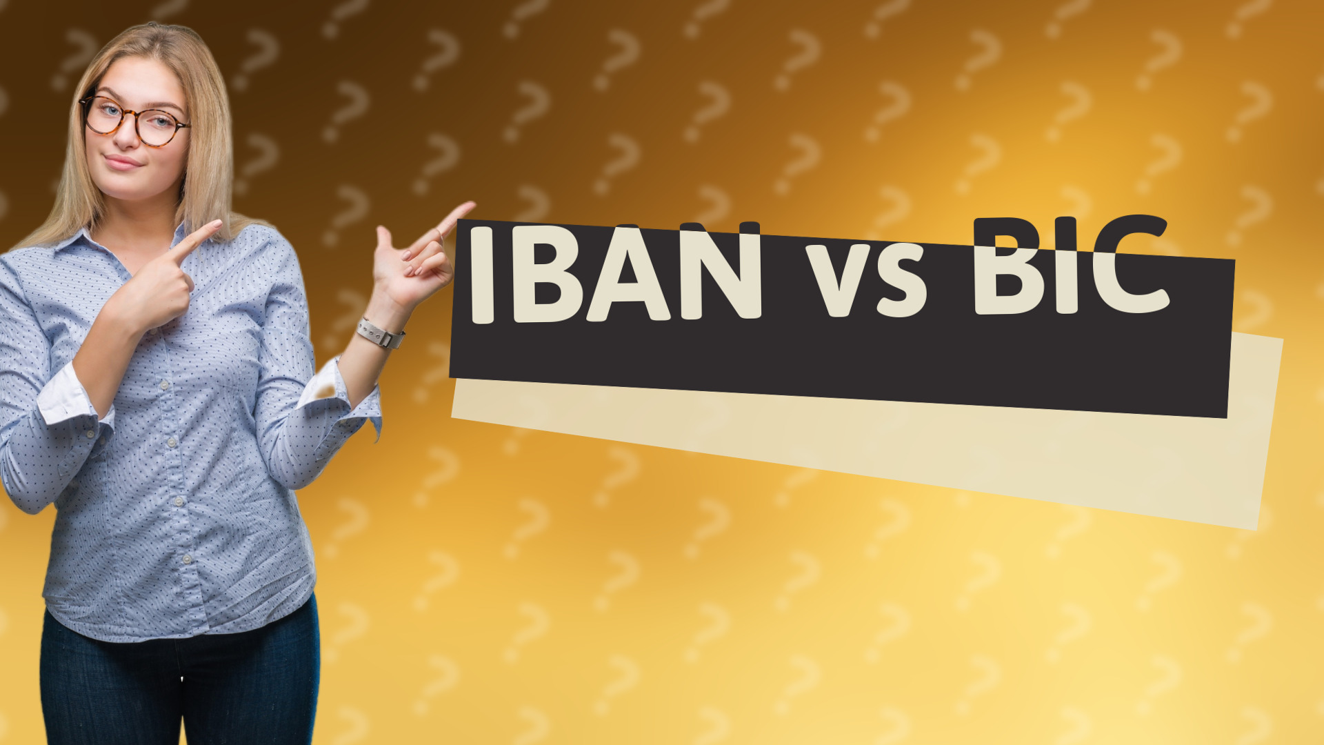 IBAN vs BIC