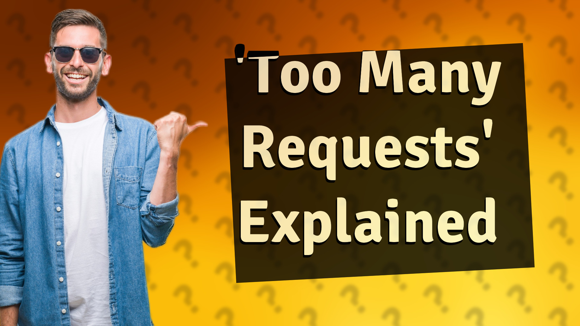 'Too Many Requests' Explained