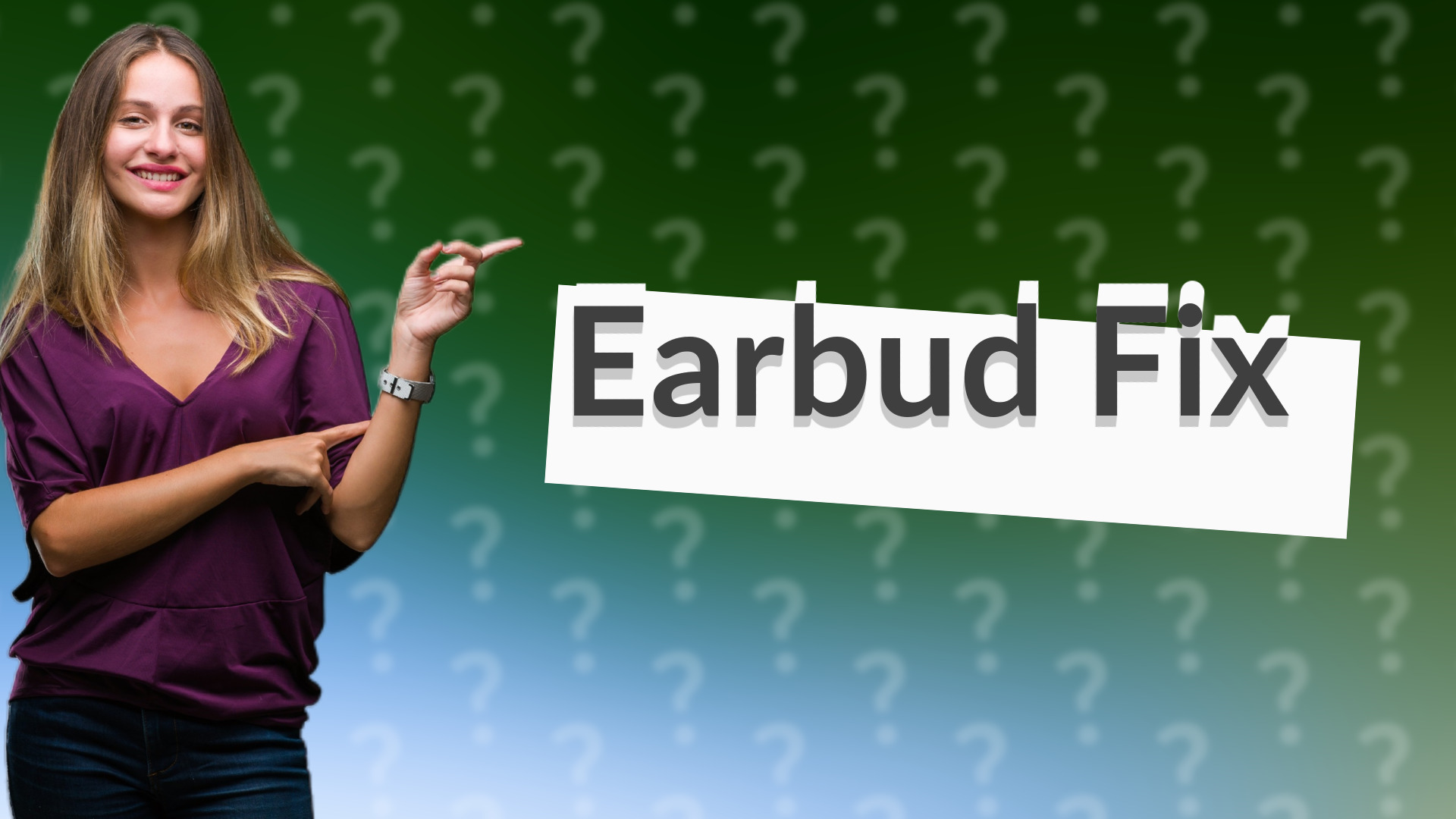 Earbud Fix