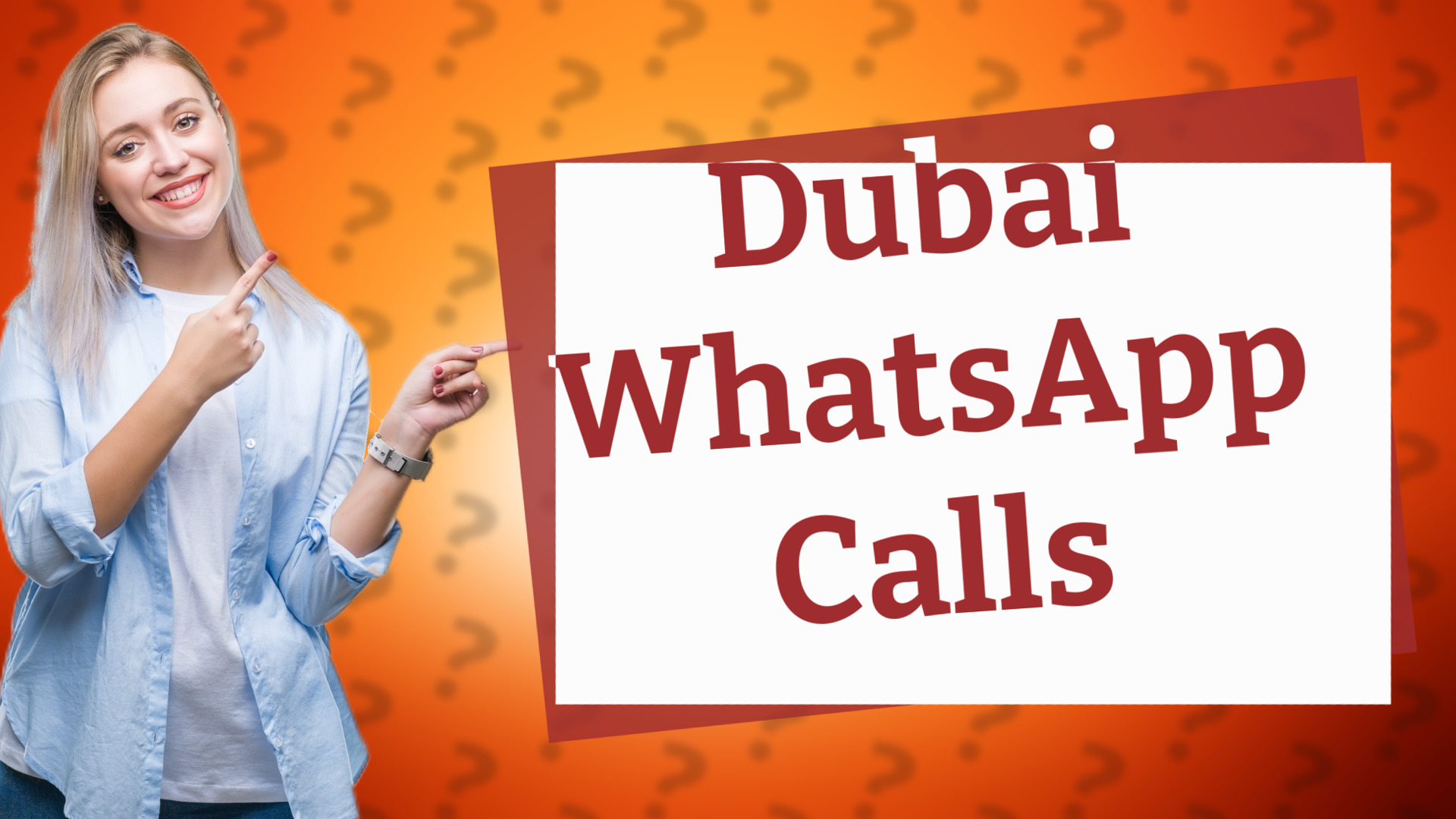 Dubai WhatsApp Calls