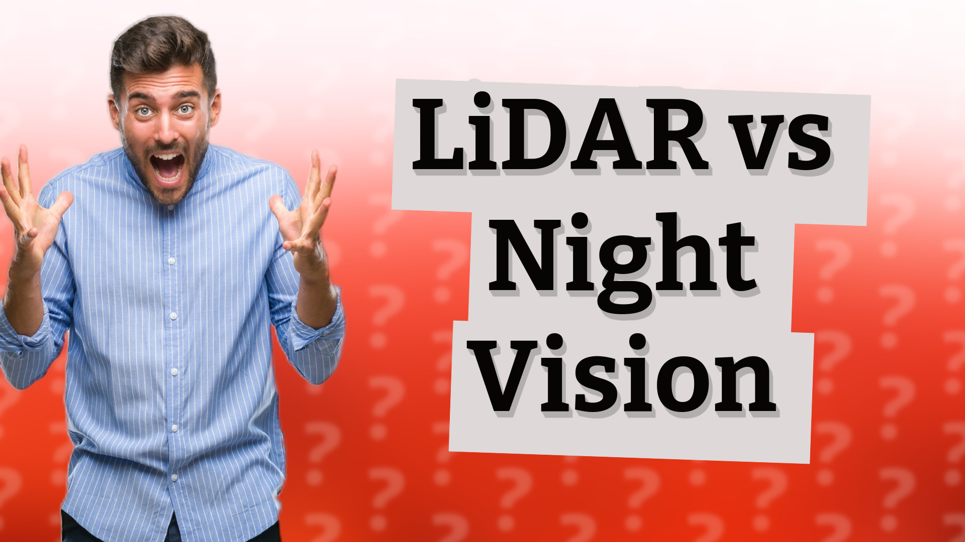 LiDAR vs Night Vision