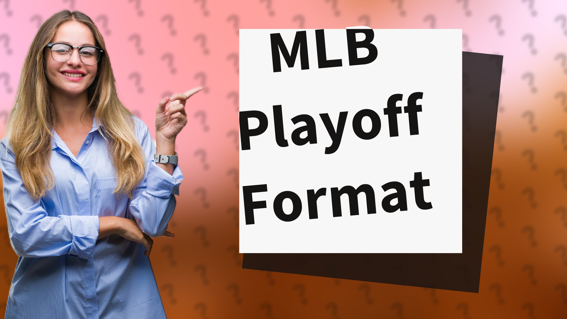 MLB Playoff Format