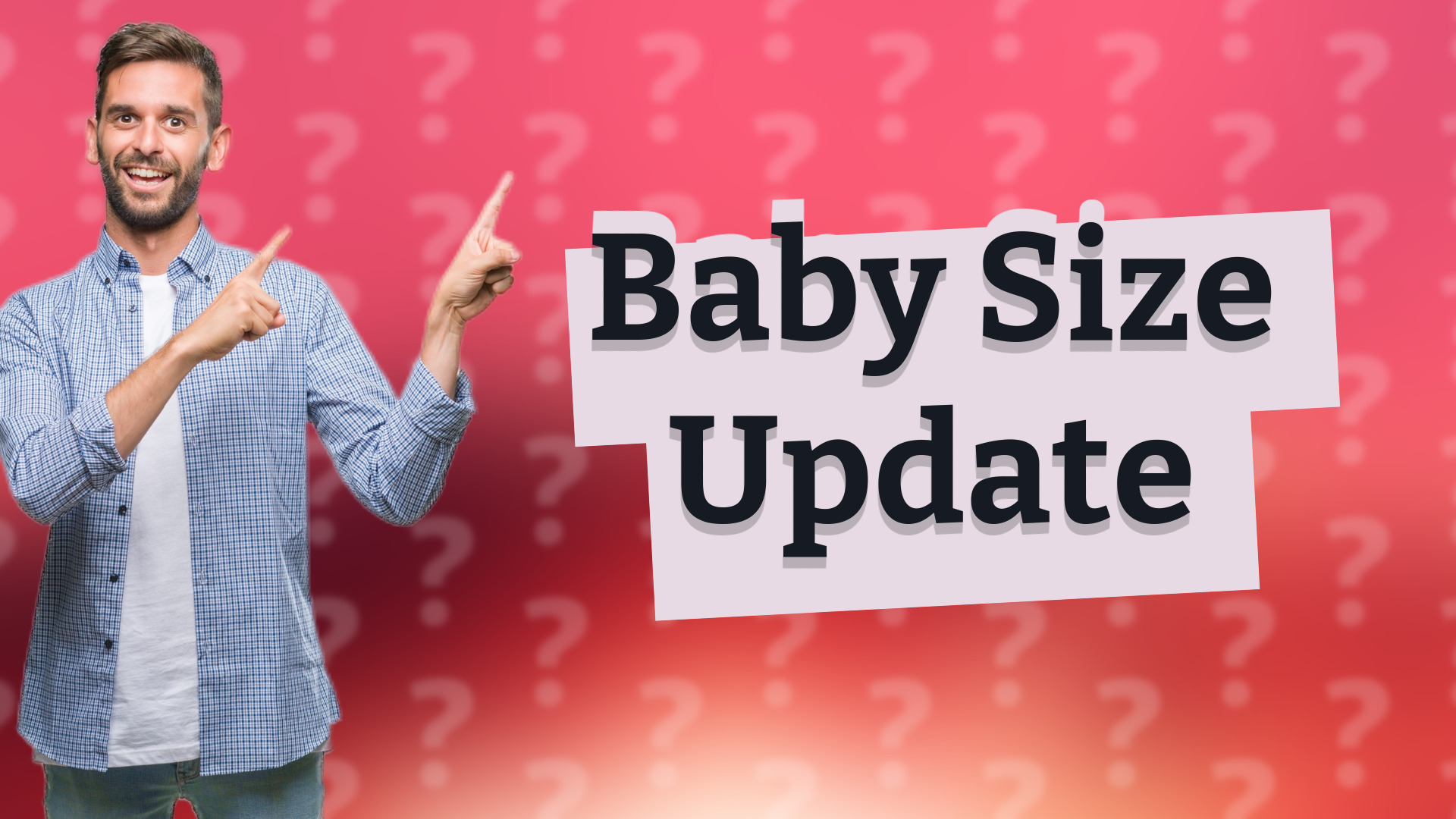 Baby Size Update