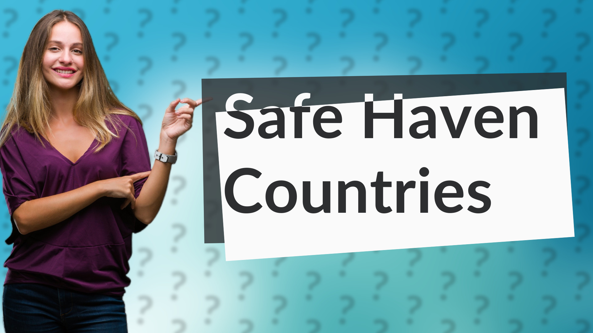 Safe Haven Countries