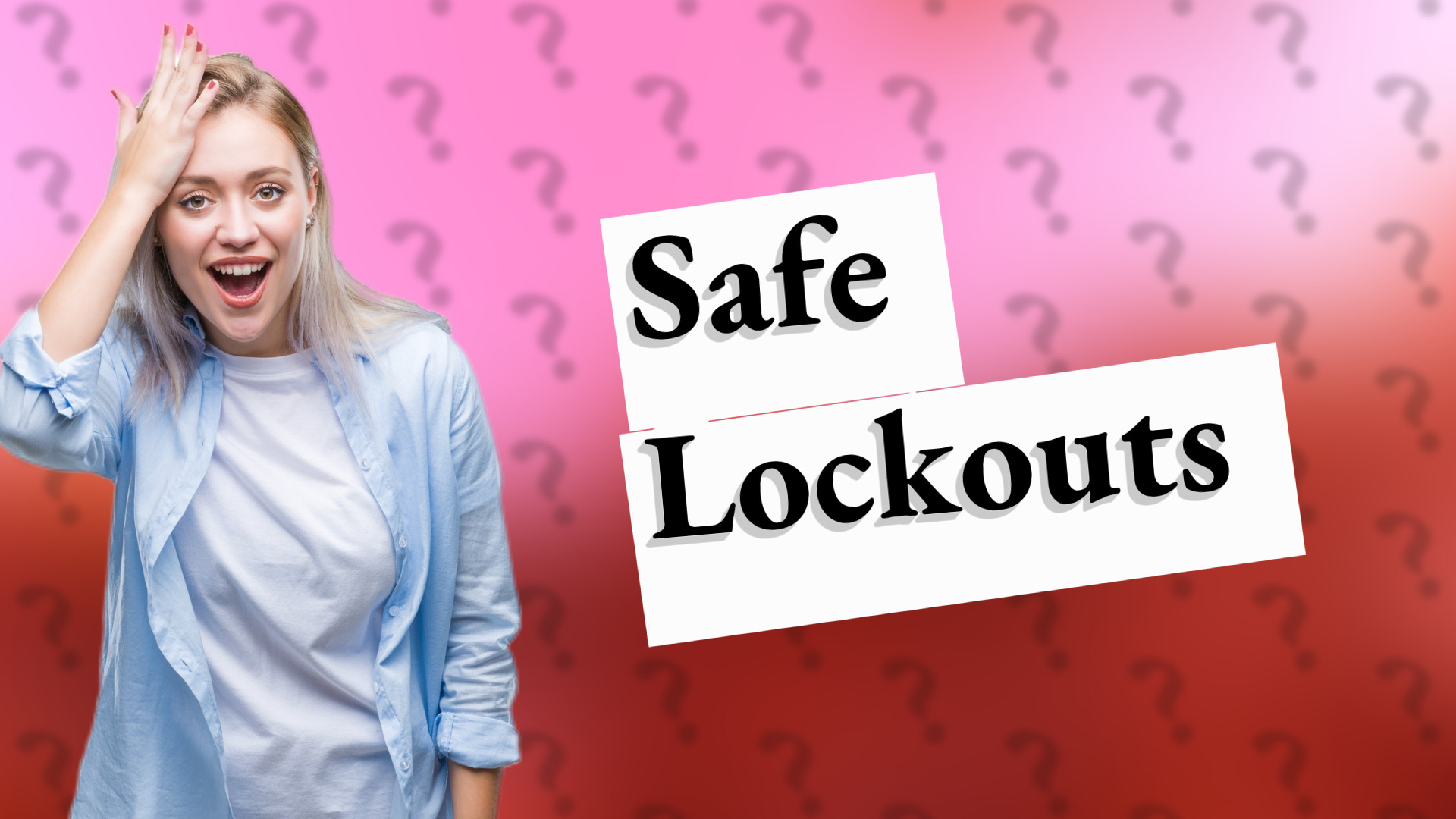 Safe Lockouts
