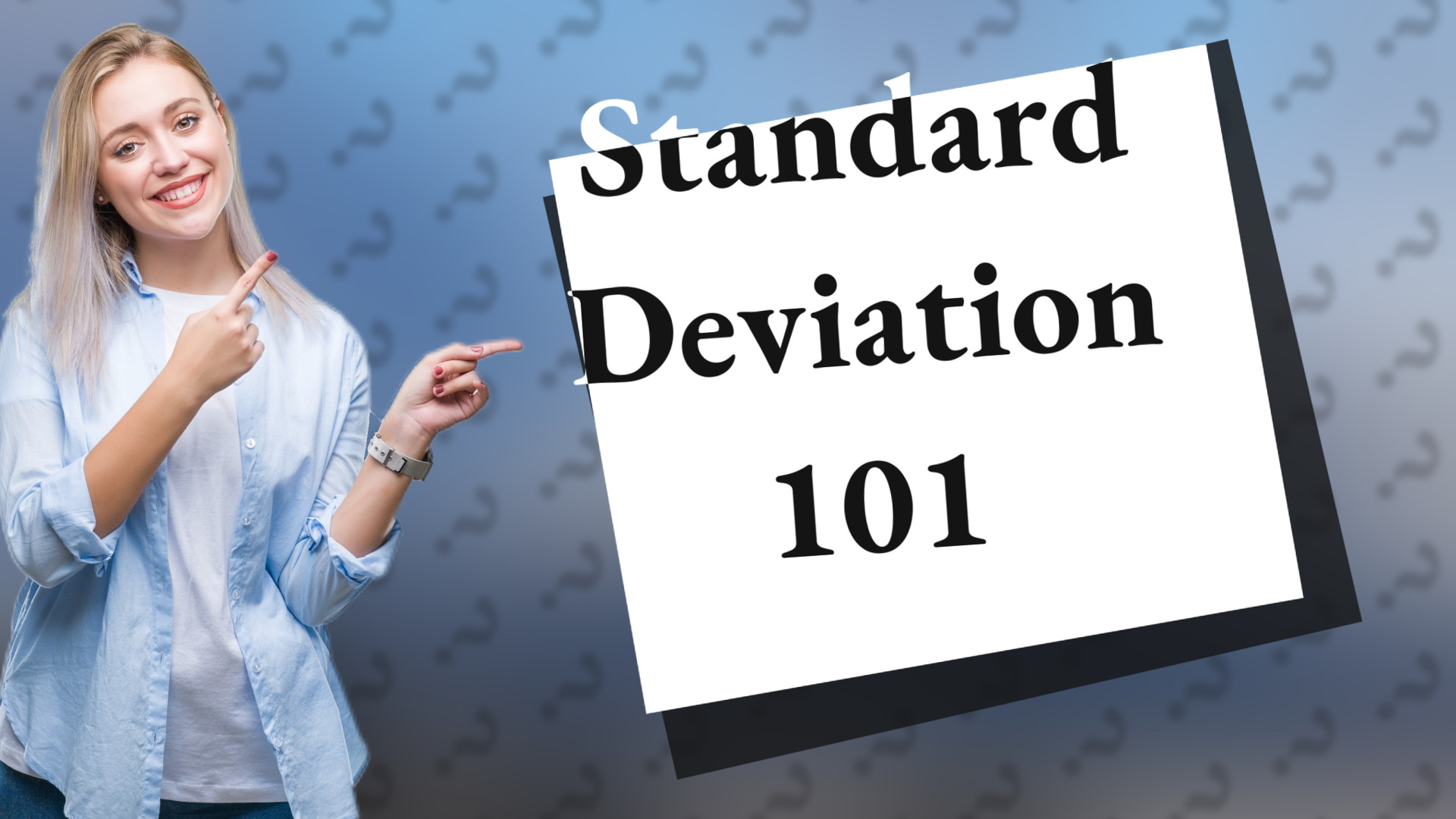 Standard Deviation 101