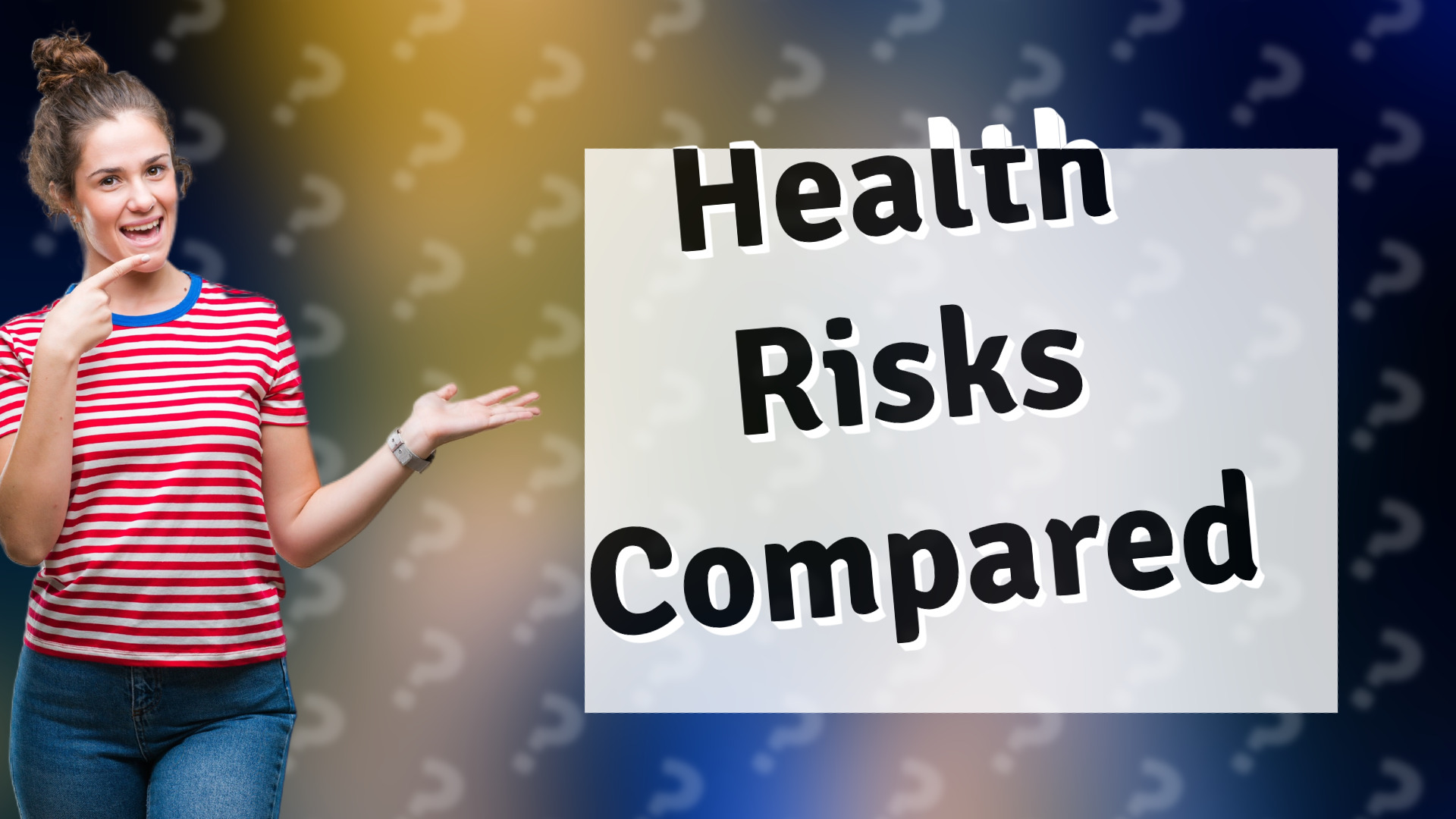 Health Risks Compared