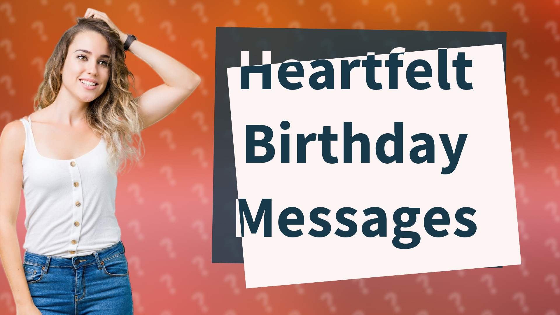Heartfelt Birthday Messages