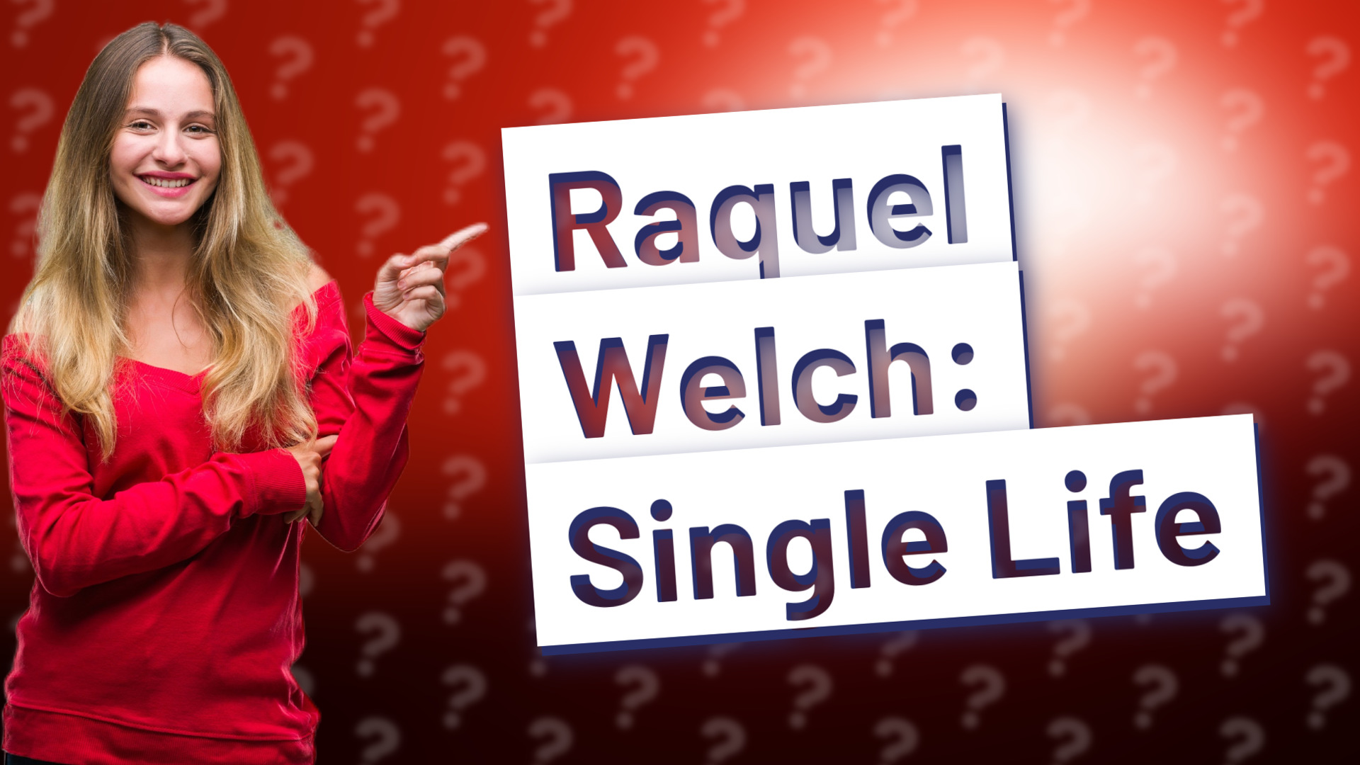 Raquel Welch: Single Life