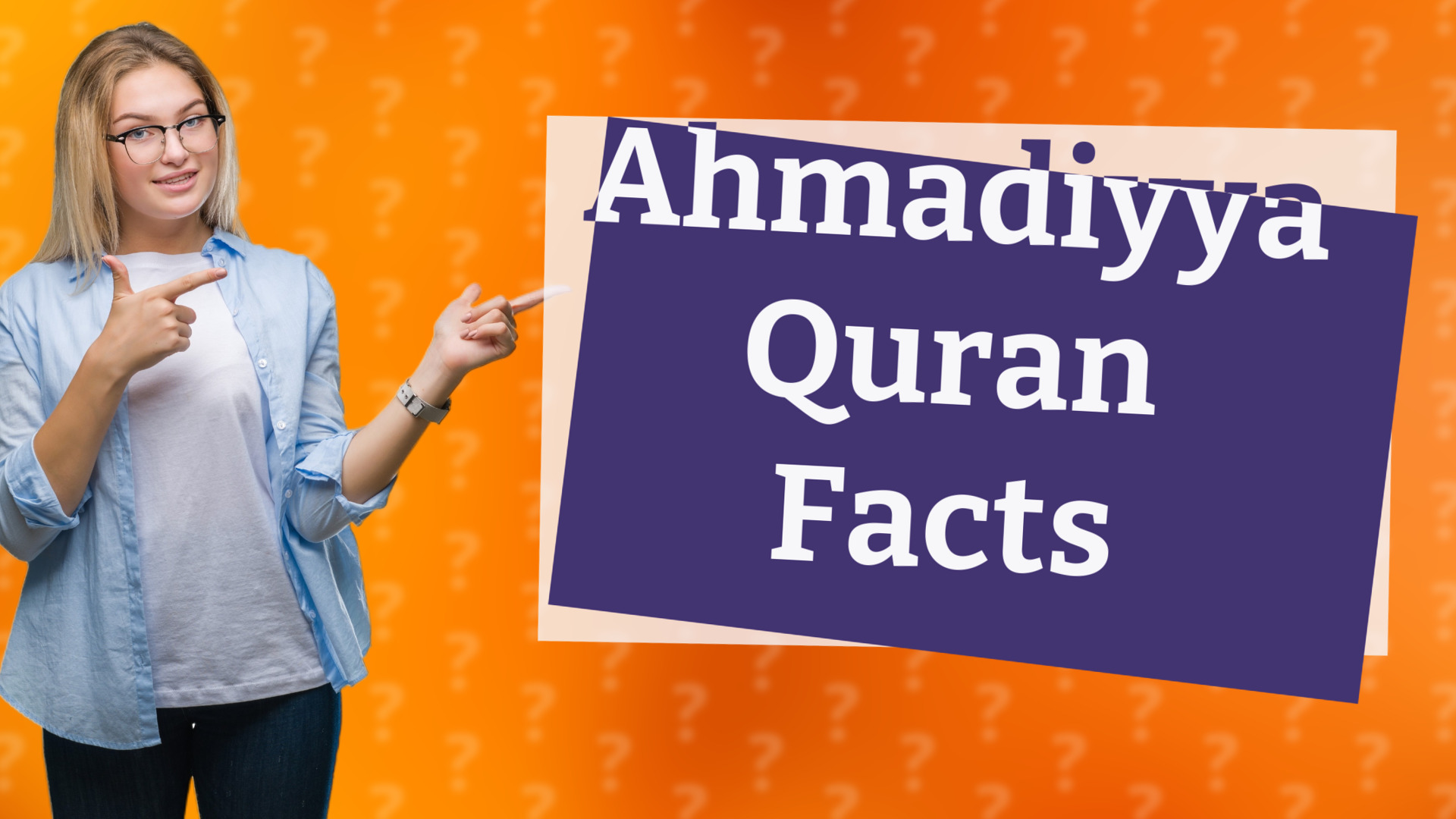 Ahmadiyya Quran Facts