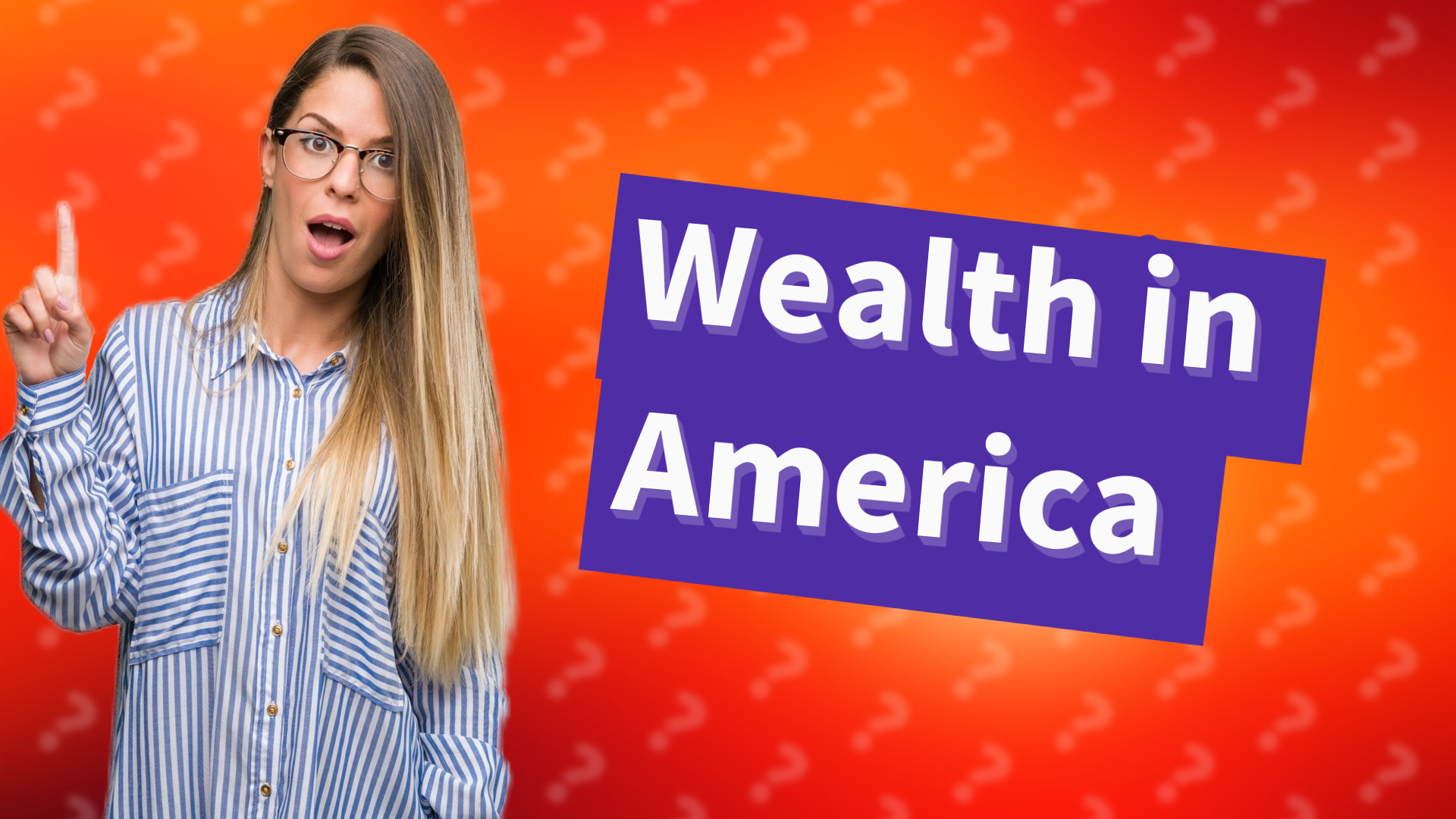 Wealth in America