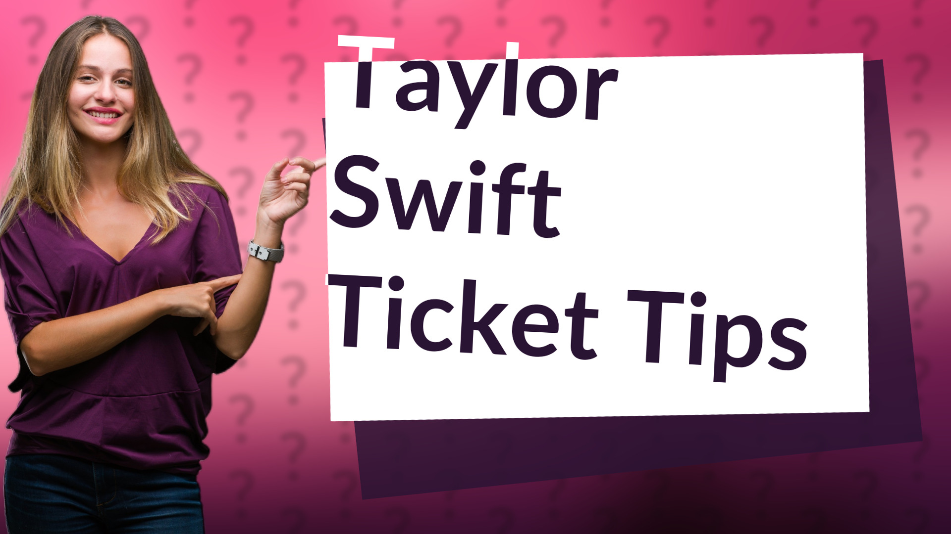 Taylor Swift Ticket Tips