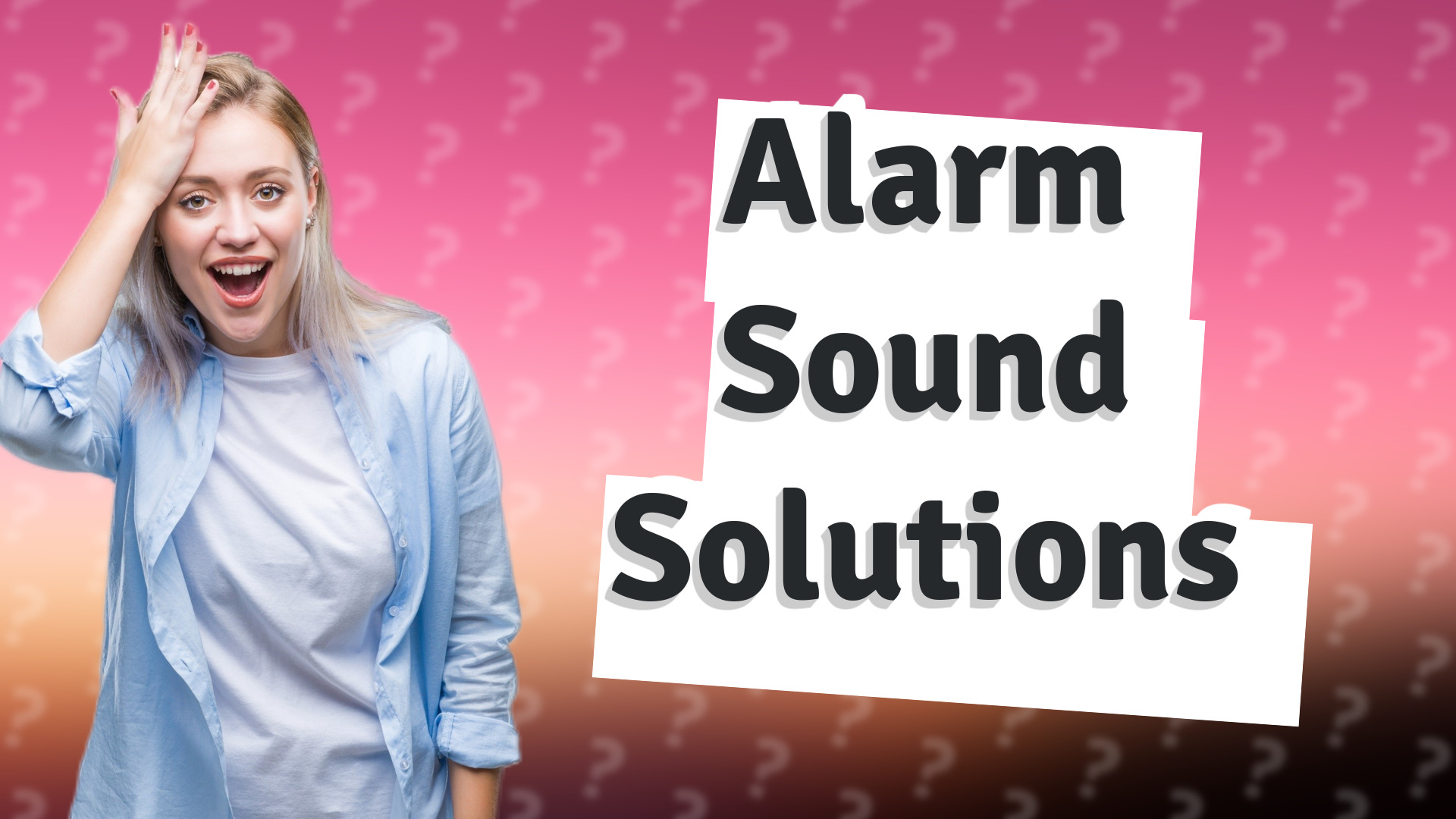 Alarm Sound Solutions