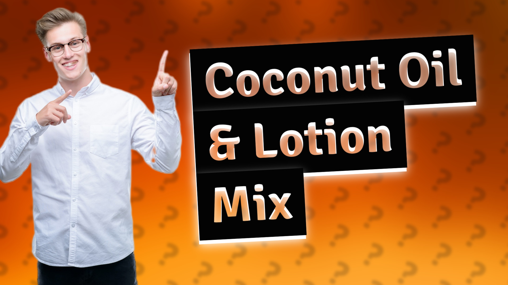 Coconut Oil & Lotion Mix