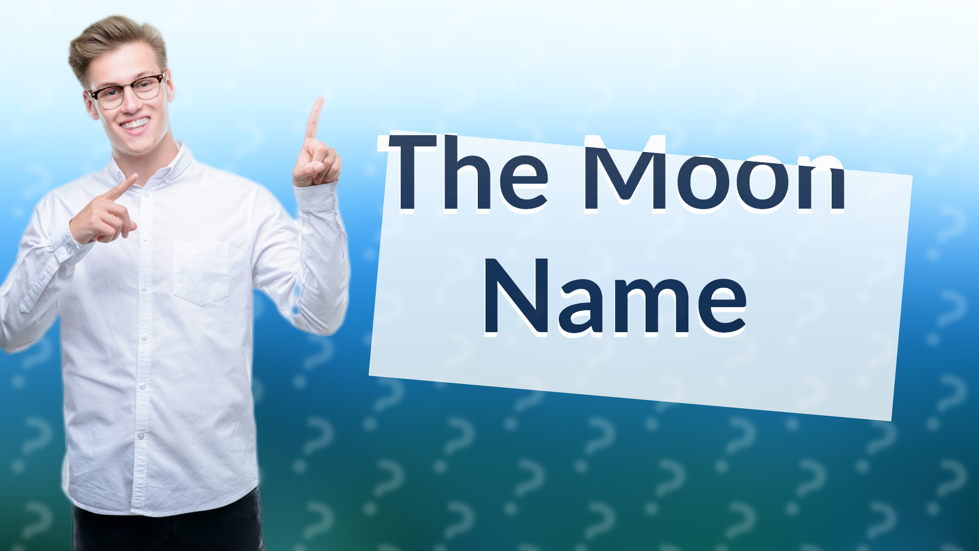 The Moon Name