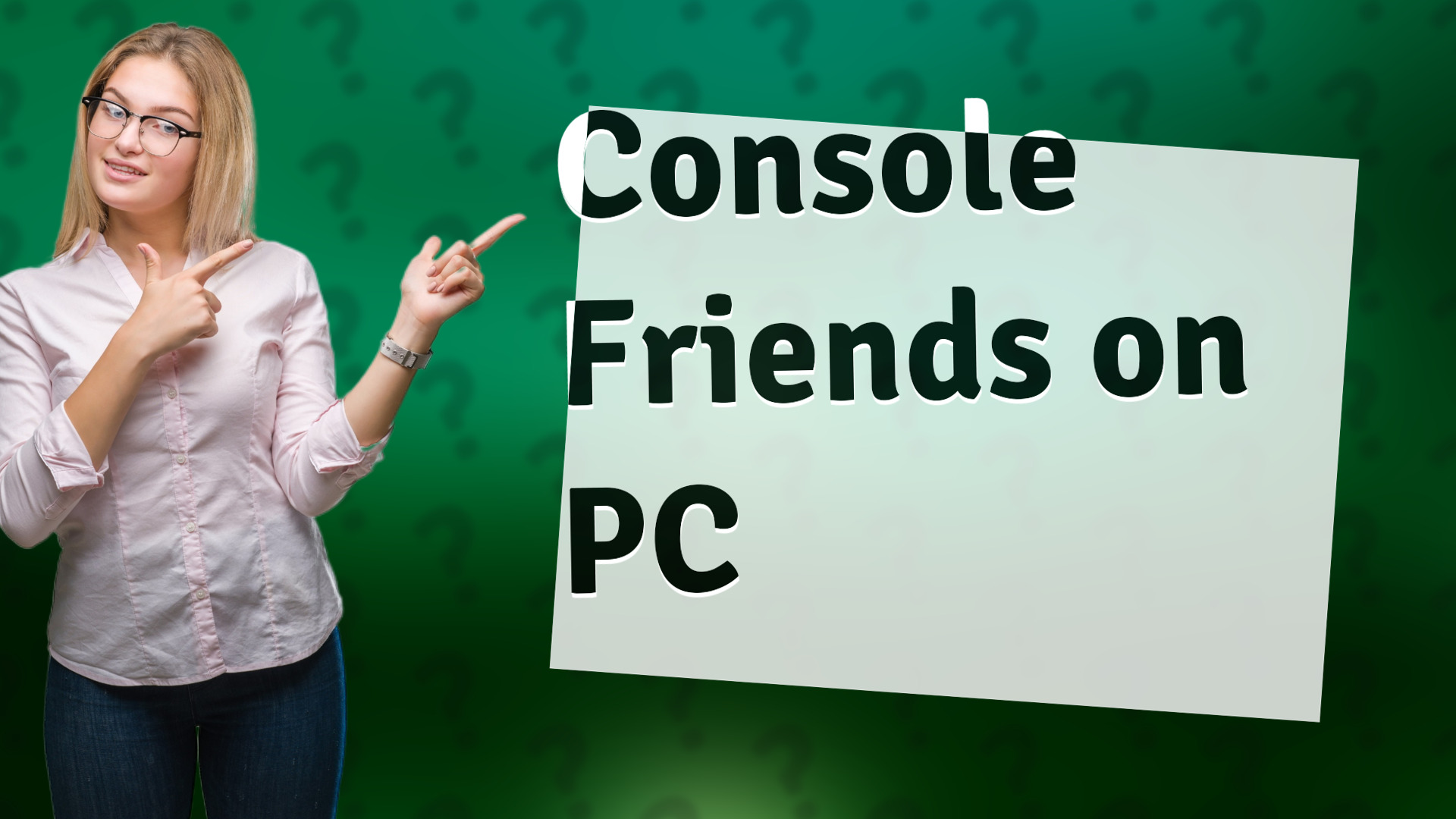 Console Friends on PC