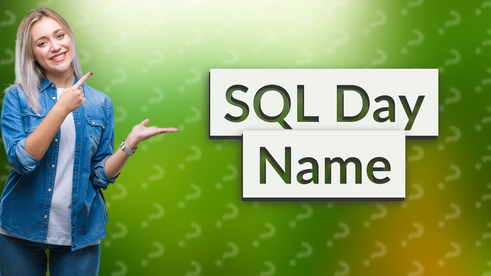 SQL Day Name