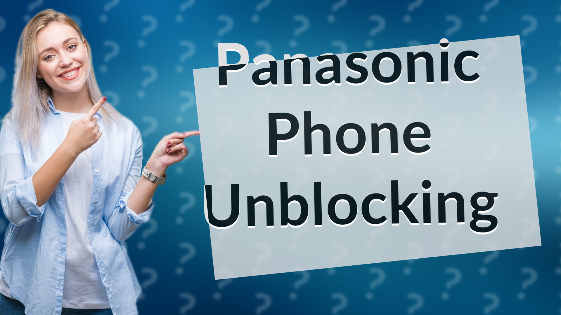 Panasonic Phone Unblocking
