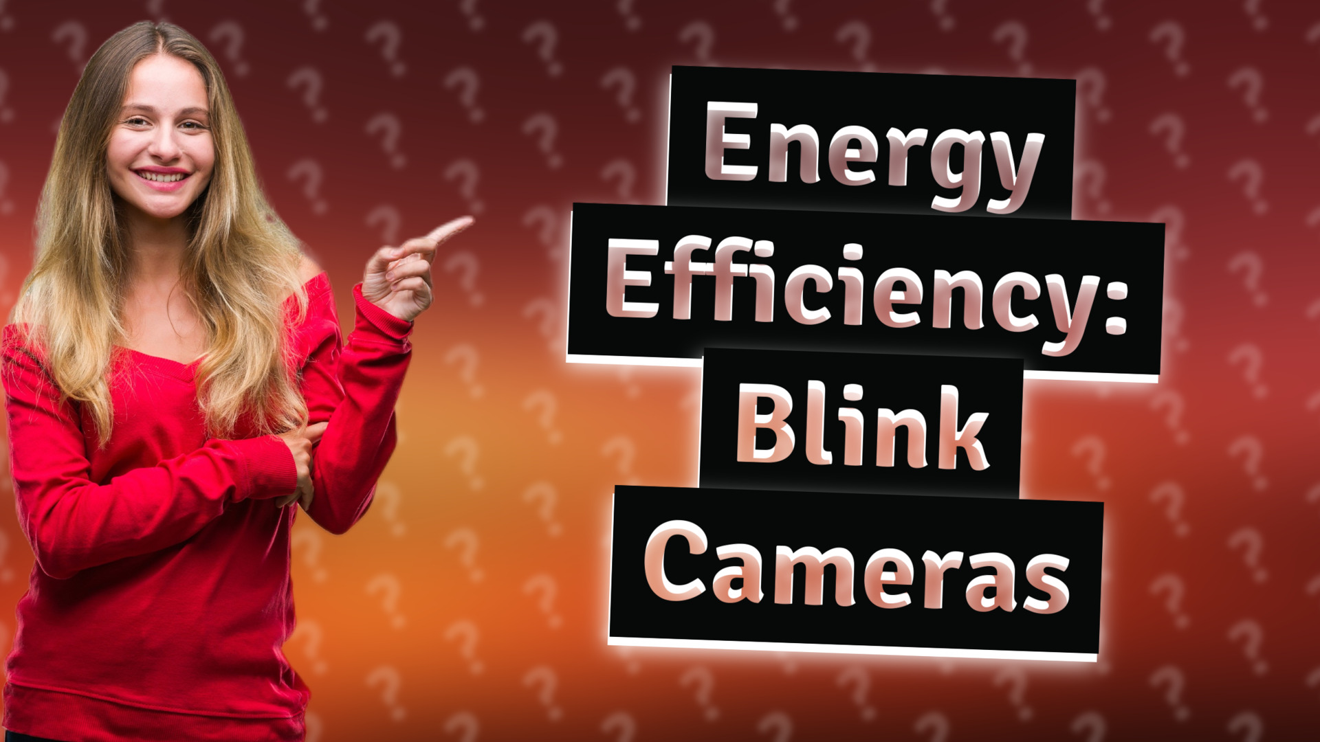 Energy Efficiency: Blink Cameras